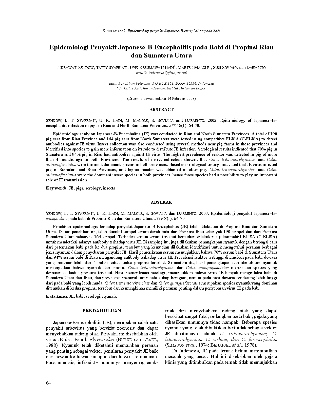 juris Epidemiology of Japanese B encephalitis infection in pigs in Riau and North Sumatera Provinces
