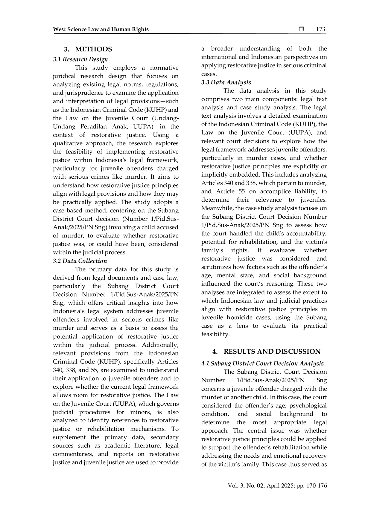 JURIS To what extent can restorative justice be applied in murder cases involving children under Article 340 of the Criminal Code or Article 338 of the Criminal Code in conjunction with Article 55 of the Cr