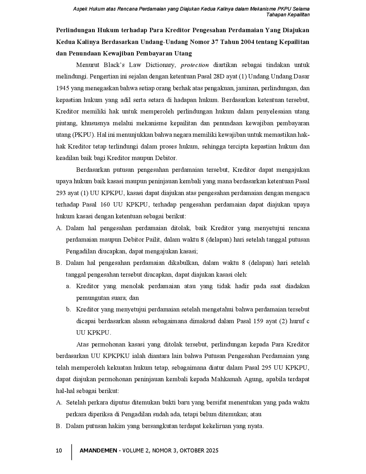juris Aspek Hukum atas Rencana Perdamaian Yang Diajukan Kedua Kalinya dalam Mekanisme PKPU Selama Tahapan Kepailitan