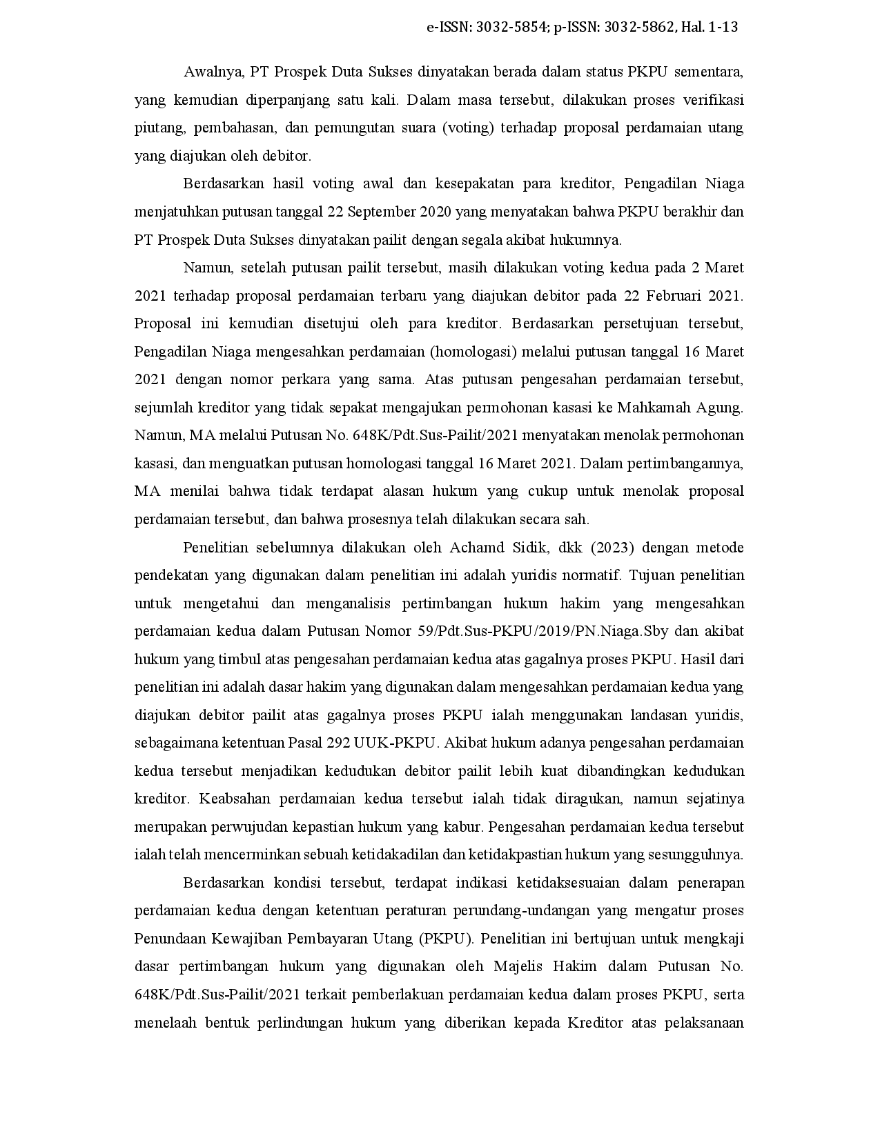 juris Aspek Hukum atas Rencana Perdamaian Yang Diajukan Kedua Kalinya dalam Mekanisme PKPU Selama Tahapan Kepailitan