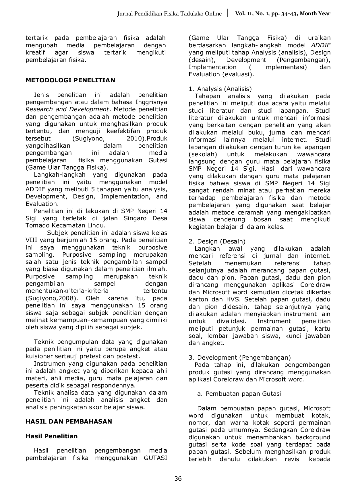 JURIS The Pengembangan Media Pembelajaran Fisika Menggunakan Gutasi Game Ular Tangga Fisika