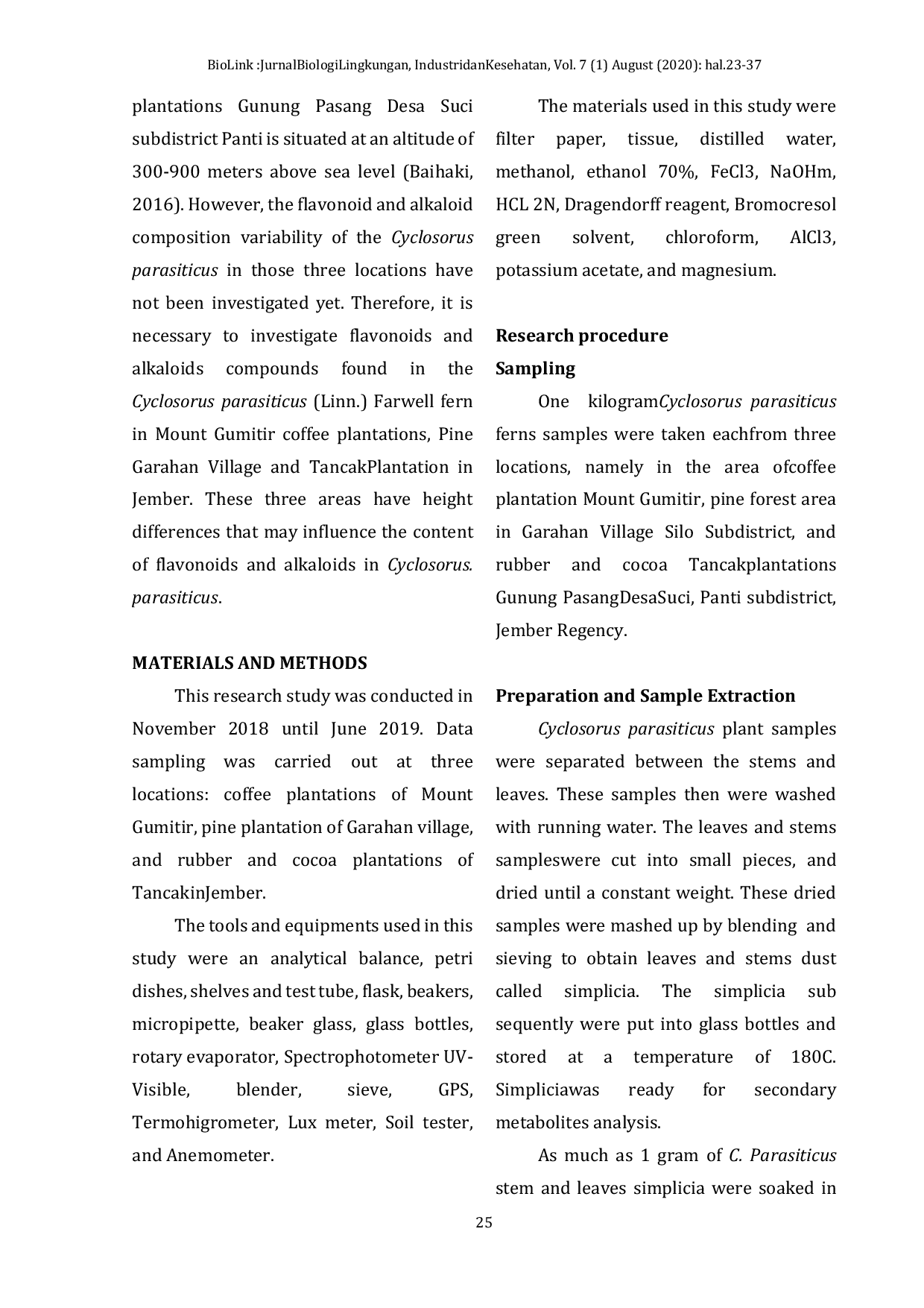 JURIS The Flavonoid and Alkaloid Content of Cyclosorus Parasiticus Linn Farwell Ferns at the Plantation Areas of Jember Regency