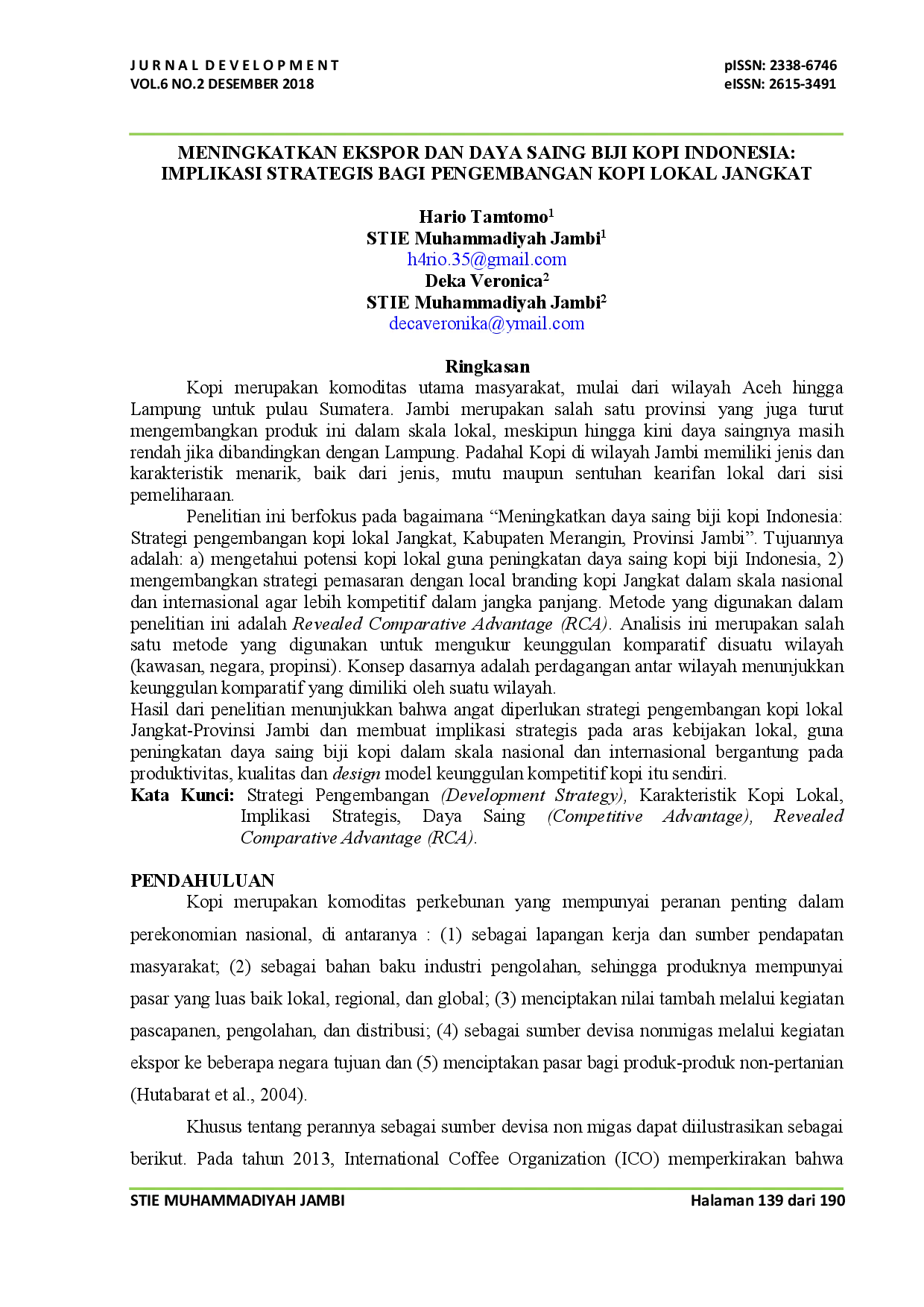 juris MENINGKATKAN EKSPOR DAN DAYA SAING BIJI KOPI INDONESIA IMPLIKASI STRATEGIS BAGI PENGEMBANGAN KOPI LOKAL JANGKAT Kecamatan Jangkat dan Jangkat Timur Kabupaten Merangin Provinsi Jambi