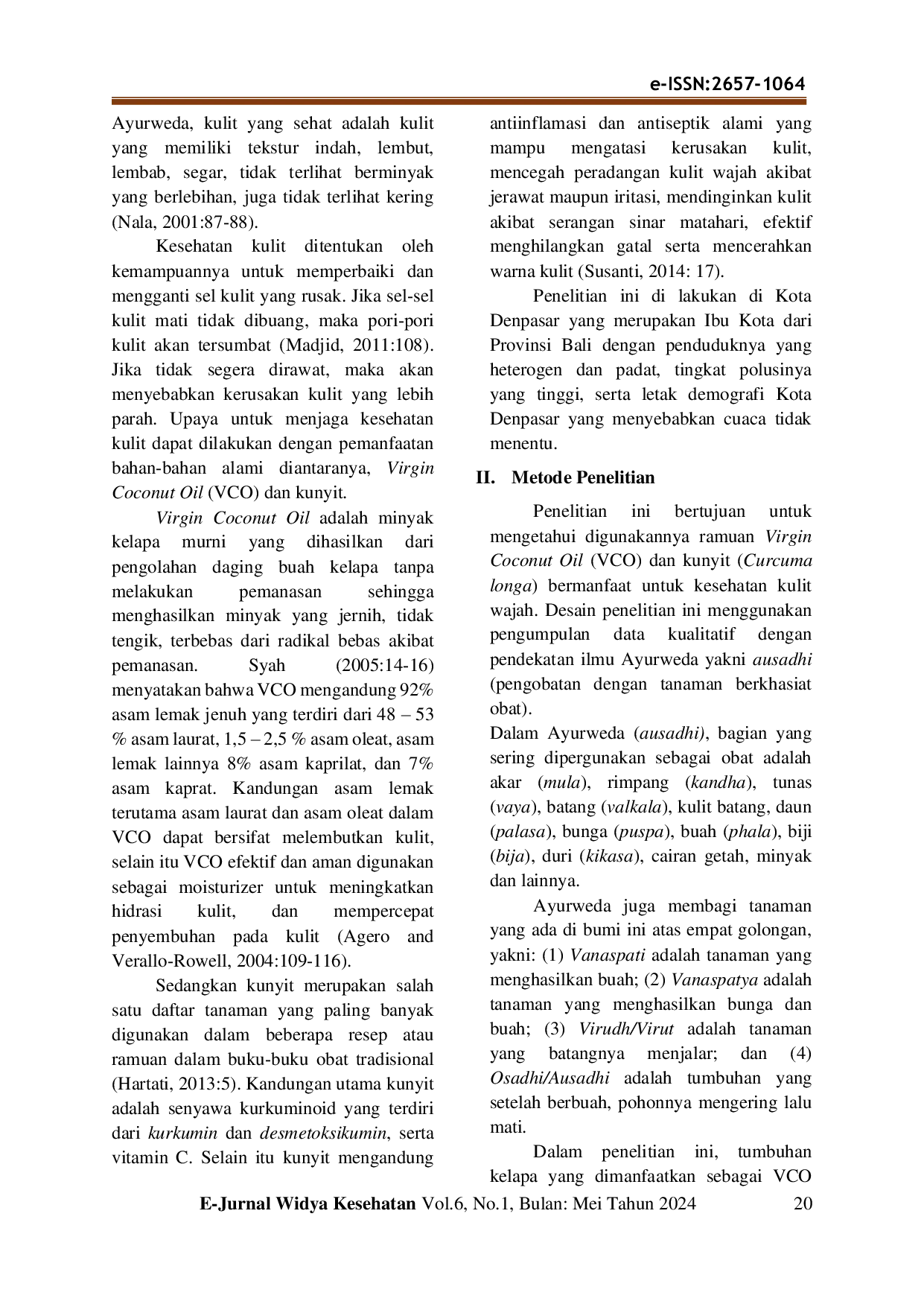 JURIS Manfaat ramuan virgin coconut oil VCO dan kunyit Curcuma longa untuk kesehatan kulit wajah Advantages of virgin coconut oil VCO and turmeric Curcuma longa for skin health