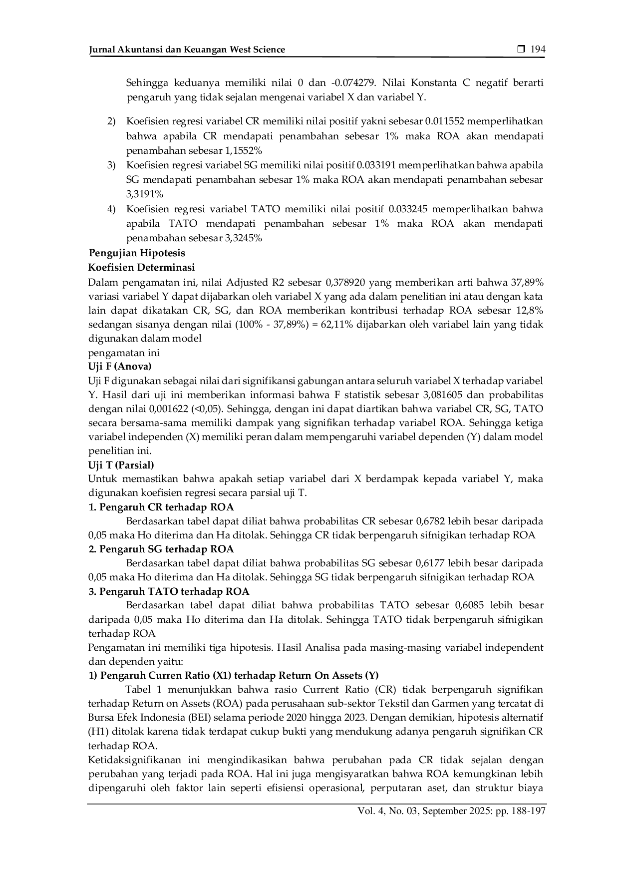 JURIS Pengaruh Current Ratio CR Sales Growth SG dan Total AssetTurnover TATO dan terhadap Return on Assets ROA padaPerusahaan Sektor Textile yang Terdaftar di Bursa Efek Indonesia Tahun 2020 2023