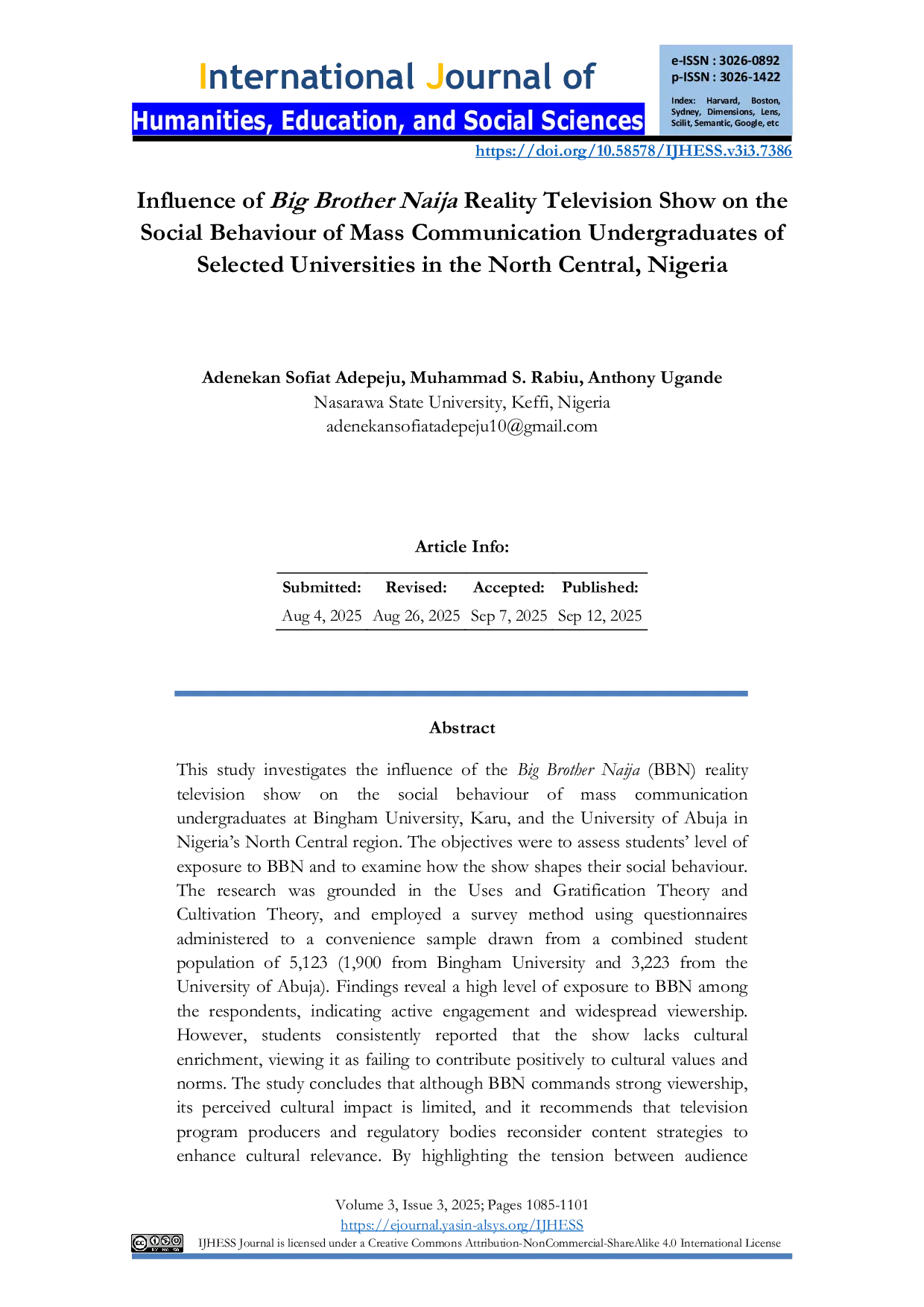JURIS Influence of Big Brother Naija Reality Television Show on the Social Behaviour of Mass Communication Undergraduates of Selected Universities in the North Central Nigeria
