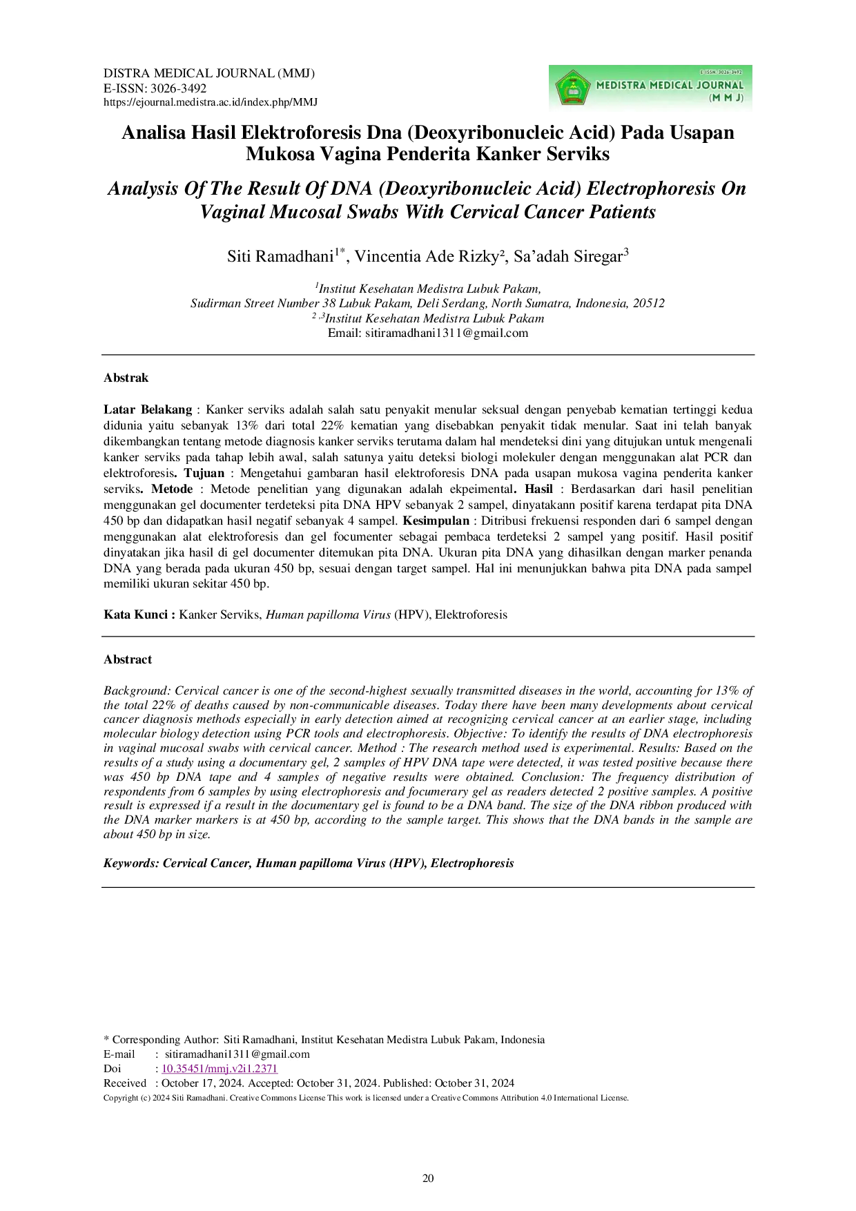 JURIS Analysis Of The Result Of DNA Deoxyribonucleic Acid Electrophoresis On Vaginal Mucosal Swabs With Cervical Cancer Patients