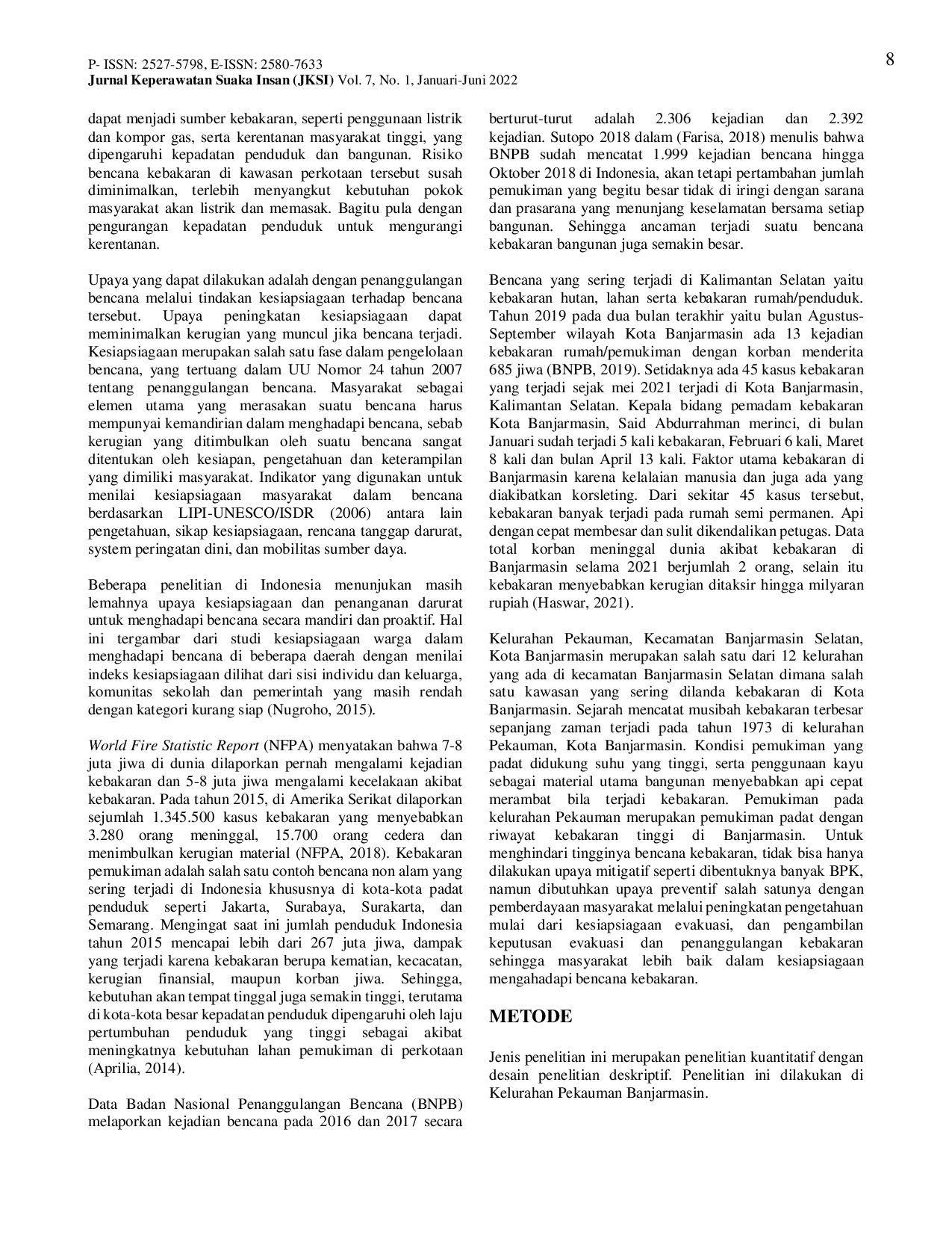 JURIS KESIAPSIAGAAN MASYARAKAT DALAM MENGHADAPI BENCANA KEBAKARAN DI KOTA BANJARMASIN Community Preparedness to Prevent Fire Disaster in the City of Banjarmasin