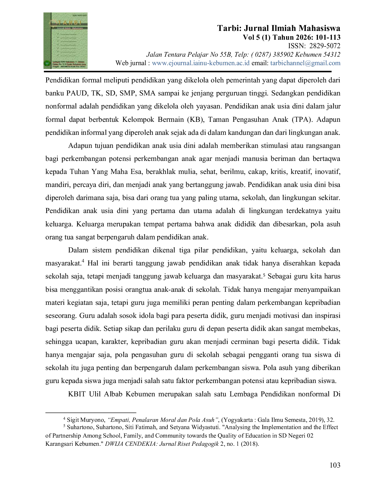 JURIS Analisis Pola Asuh Anak Usia Dini dalam Menerapkan Pendidikan Agama Islam di KBIT Ulil Albab Kebumen
