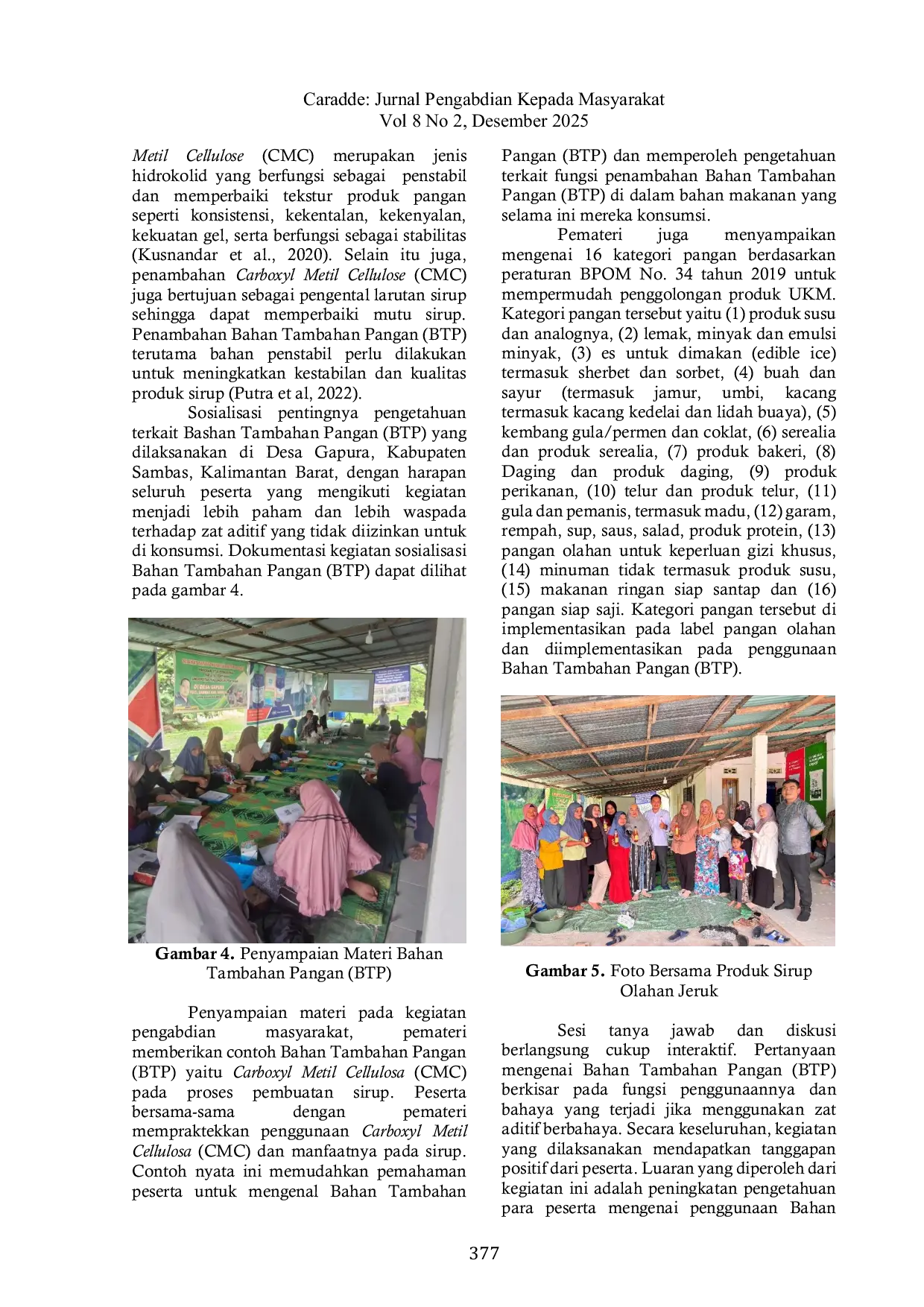 JURIS Peningkatan Pengetahuan Masyarakat Tentang Bahan Tambahan Pangan BTP Melalui Edukasi Partisipatif pada Produk Sirup Jeruk Siam