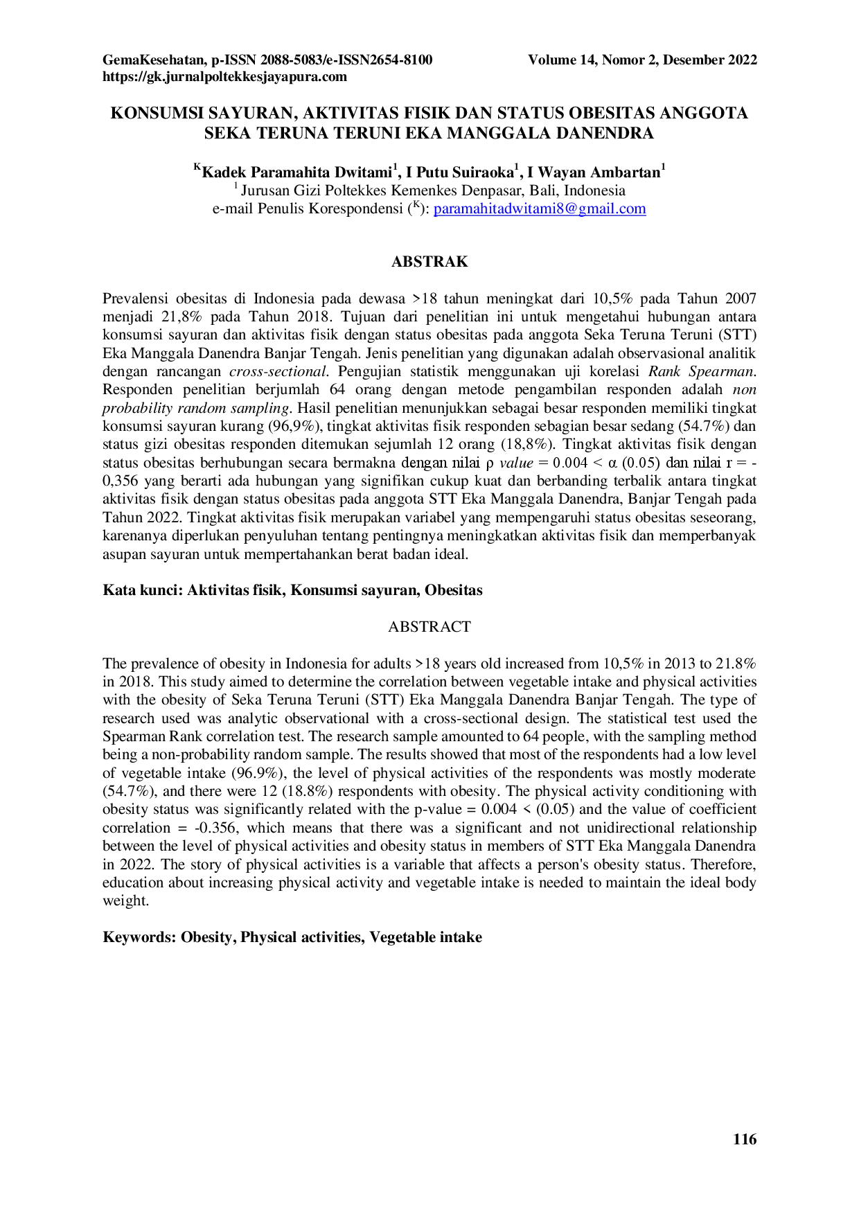 juris The VEGETABLE INTAKE PHYSICAL ACTIVITIES AND OBESITY STATUS OF SEKA TERUNI EKA MANGGALA DANENDRA MEMBERS