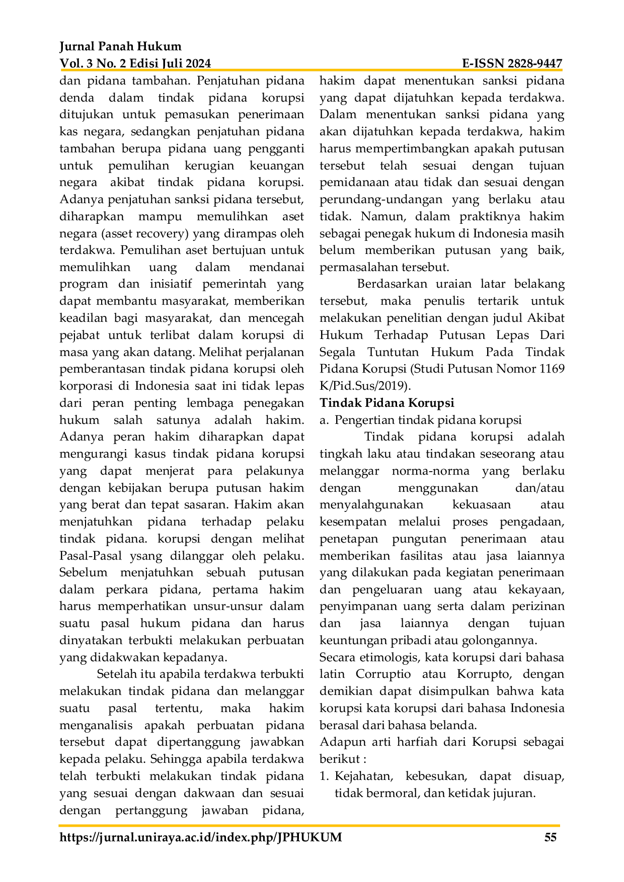 JURIS Akibat Hukum Terhadap Putusan Lepas Dari Segala Tuntutan Hukum Pada Tindak Pidana Korupsi Studi Putusan Nomor 1169 K Pid Sus 2019