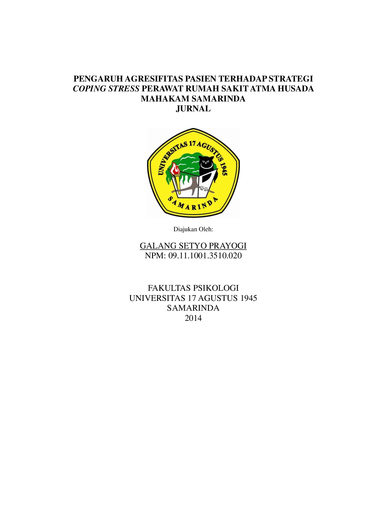 JURIS PENGARUH AGRESIFITAS PASIEN TERHADAP STRATEGI COPING STRESS PERAWAT RUMAH SAKIT ATMA HUSADA MAHAKAM SAMARINDA