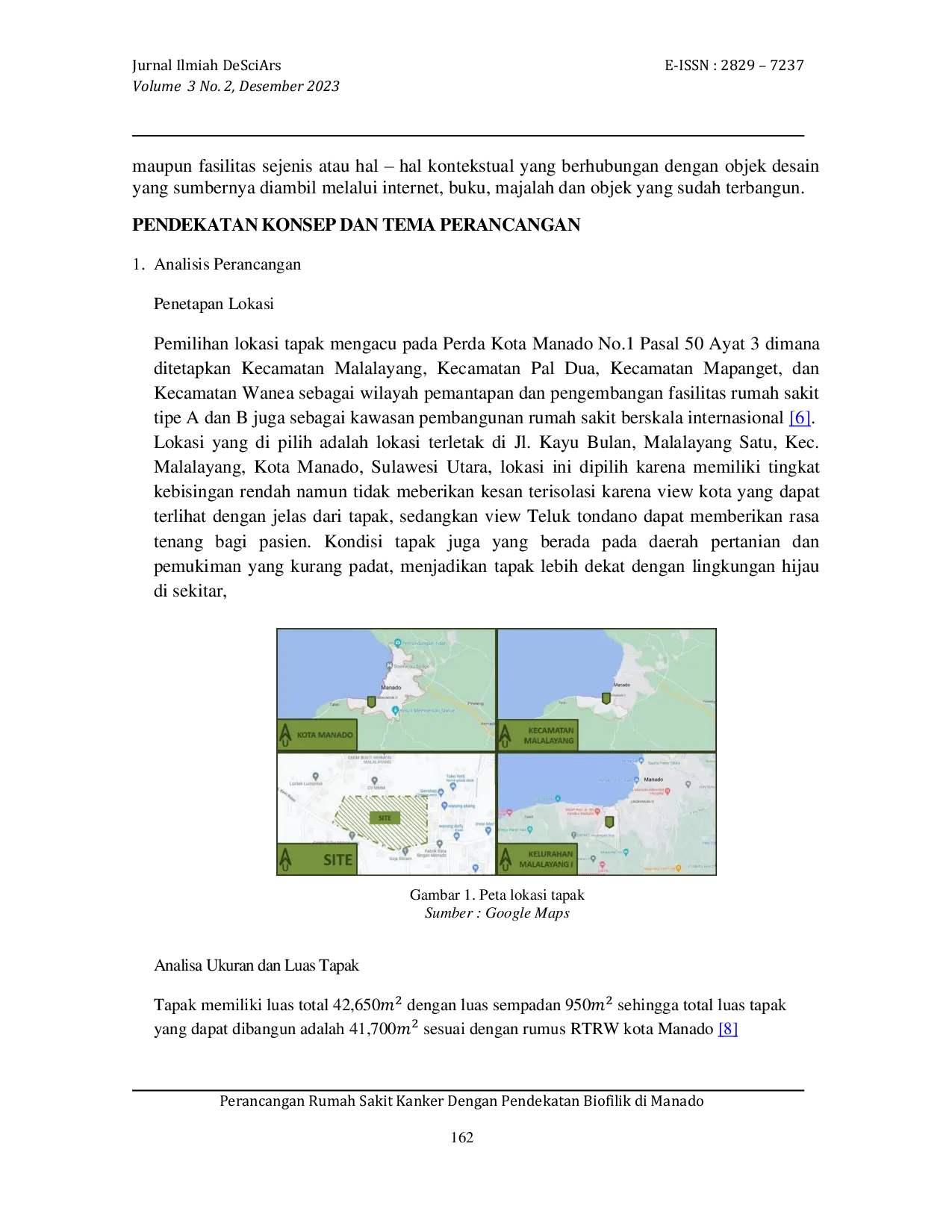 JURIS DESIGN OF A CANCER HOSPITAL WITH A BIOPHILIC APPROACH IN MANADO Perancangan Rumah Sakit Kanker Dengan Pendekatan Biofilik Di Manado