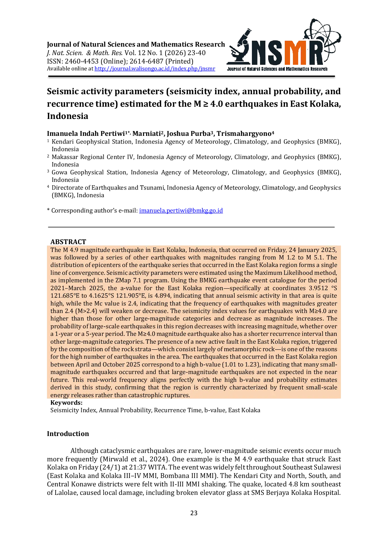 JURIS Seismic activity parameters seismicity index annual probability and recurrence time estimated for the M 4 0 earthquakes in East Kolaka Indonesia