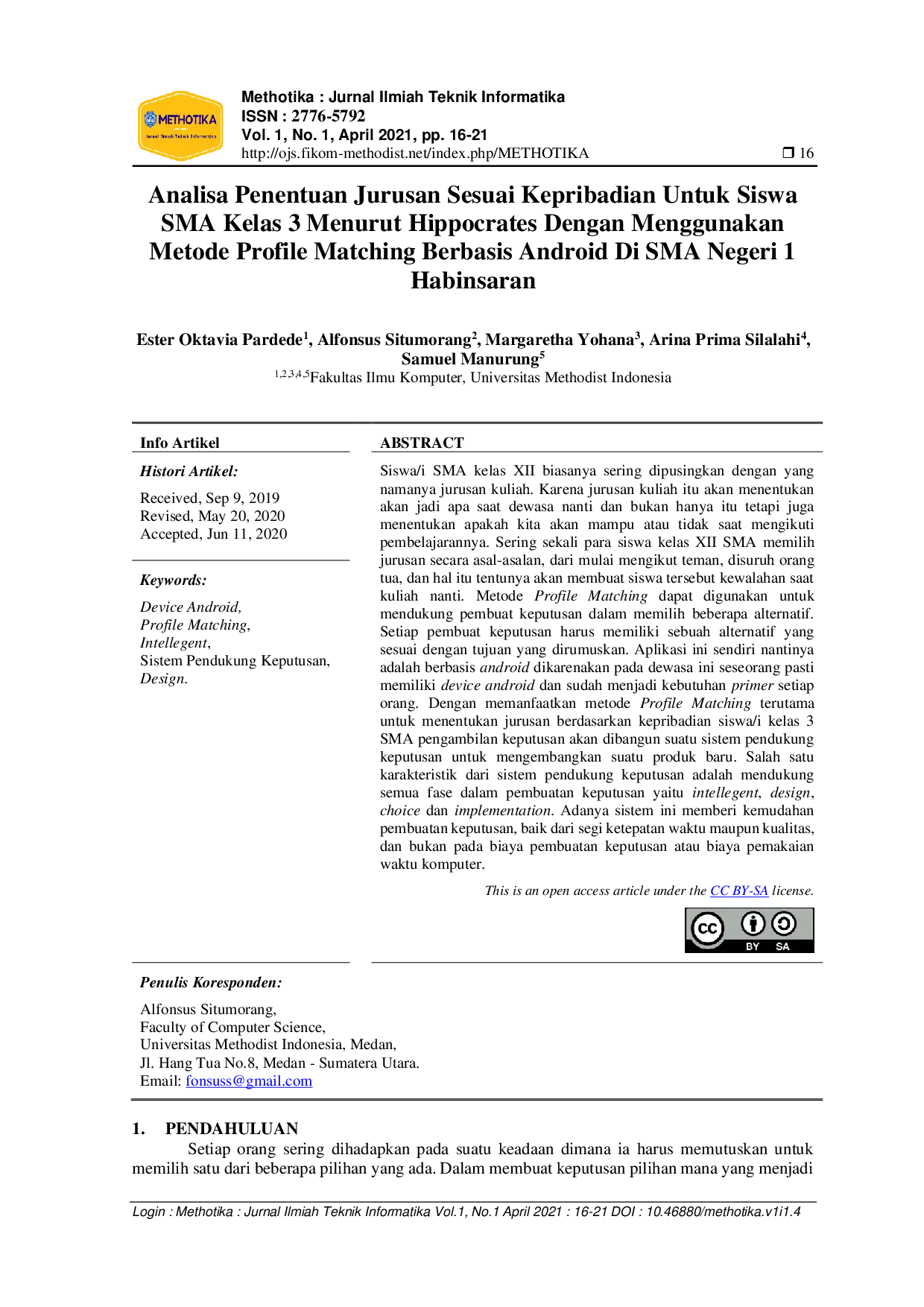 JURIS Analisa Penentuan Jurusan Sesuai Kepribadian Untuk Siswa SMA Kelas 3 Menurut Hippocrates Dengan Menggunakan Metode Profile Matching Berbasis Android Di SMA Negeri 1 Habinsaran