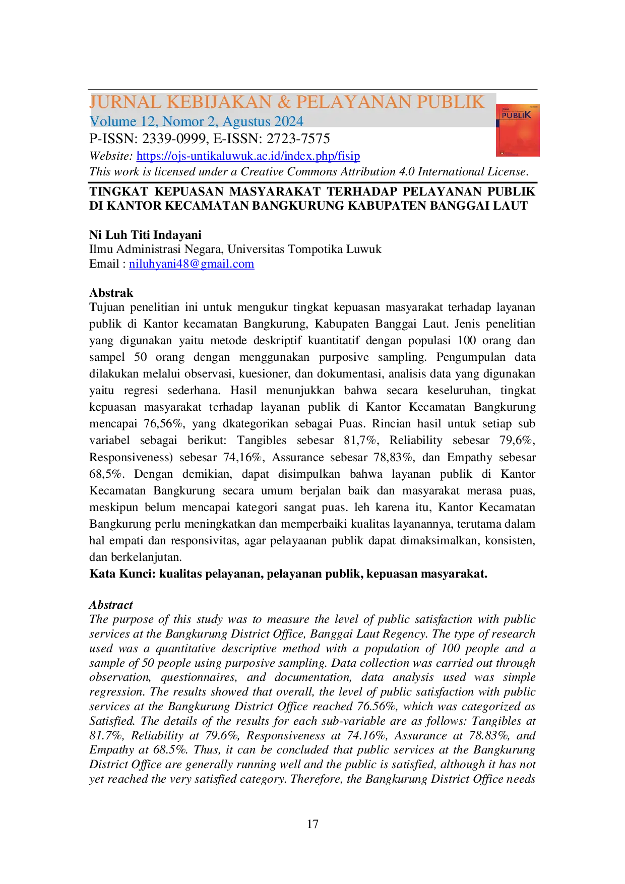 JURIS TINGKAT KEPUASAN MASYARAKAT TERHADAP PELAYANAN PUBLIK DI KANTOR KECAMATAN BANGKURUNG KABUPATEN BANGGAI LAUT Level of Public Satisfaction with Public Services at the Bangkurung Subdistrict Office Ban