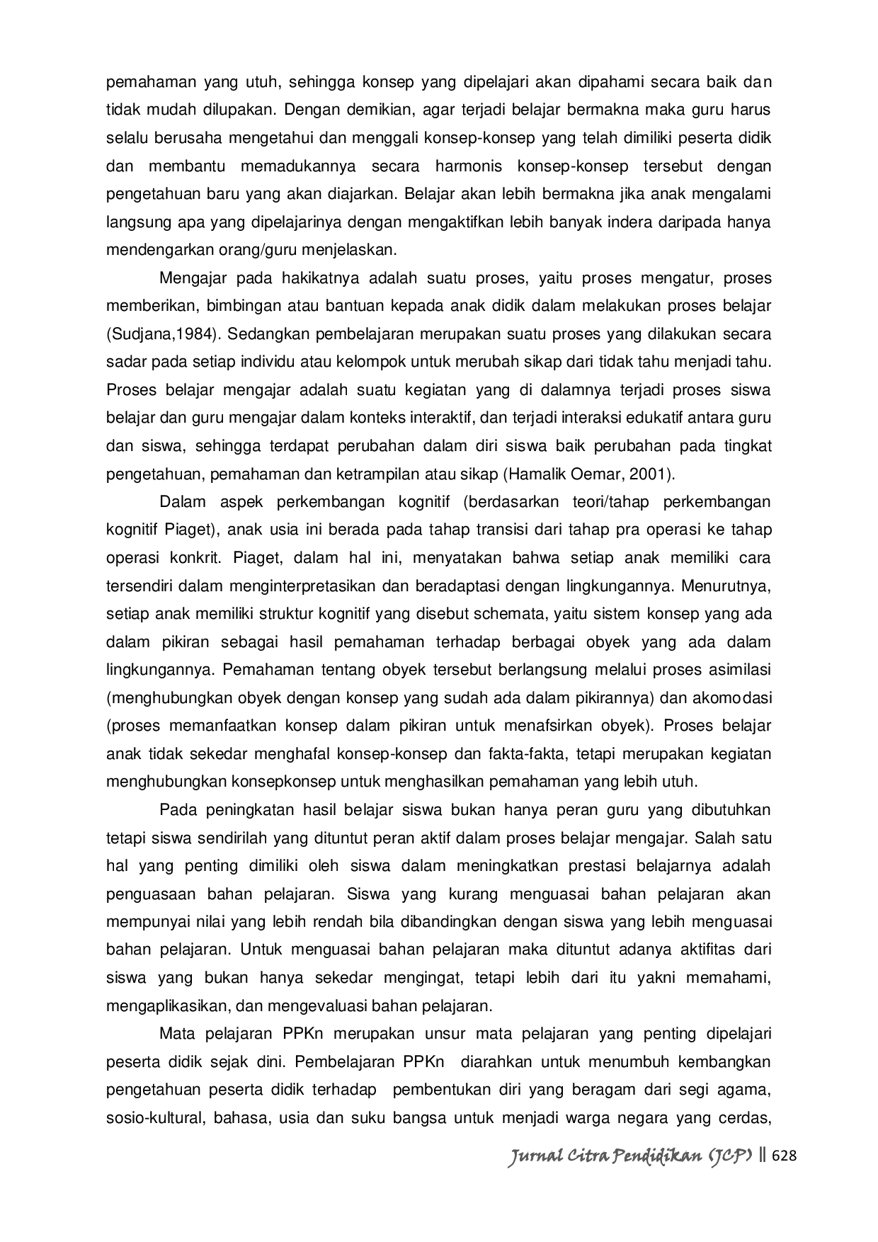 JURIS Peningkatan Hasil Belajar Mata Pelajaran Pendidikan Pancasila Dan Kewarganegaraan Melalui Metode Demonstrasi Pada Siswa Kelas Xi Dkv 2 Smk Negeri 1 Sukasada Semester Ganjil Tahun Pelajaran 2021 2022