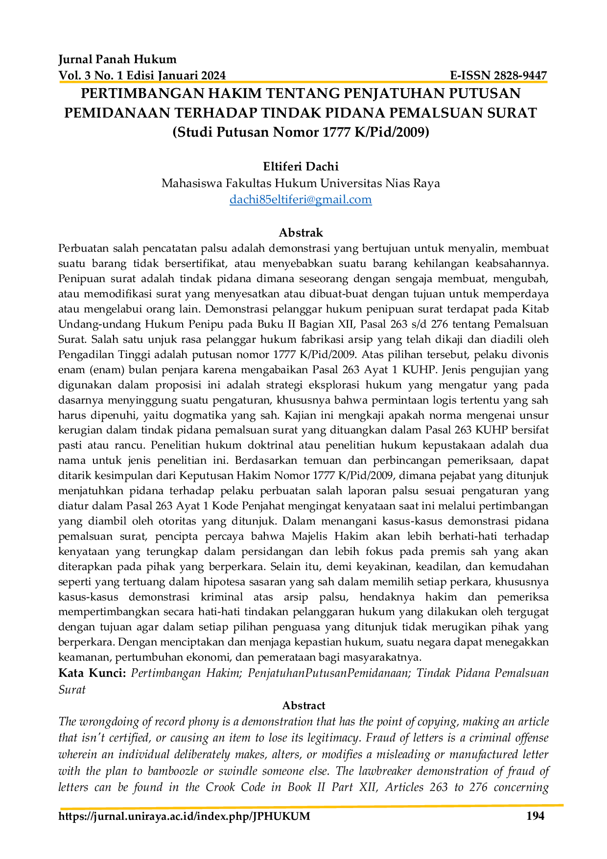 JURIS Pertimbangan Hakim Tentang Penjatuhan Putusan Pemidanaan Terhadap Tindak Pidana Pemalsuan Surat Studi Putusan Nomor 1777 K Pid 2009
