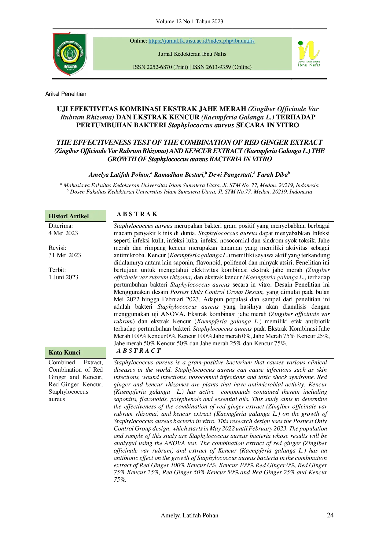 JURIS UJI EFEKTIVITAS KOMBINASI EKSTRAK JAHE MERAH Zingiber Officinale Var Rubrum Rhizoma DAN EKSTRAK KENCUR Kaempferia Galanga L TERHADAP PERTUMBUHAN BAKTERI Staphylococcus aureus SECARA IN VITRO