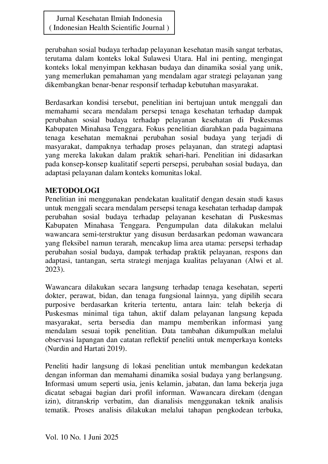 JURIS Persepsi Tenaga Kesehatan terhadap Dampak Perubahan Sosial Budaya atas Pelayanan Kesehatan Studi Kualitatif di Puskesmas Kabupaten Minahasa Tenggara