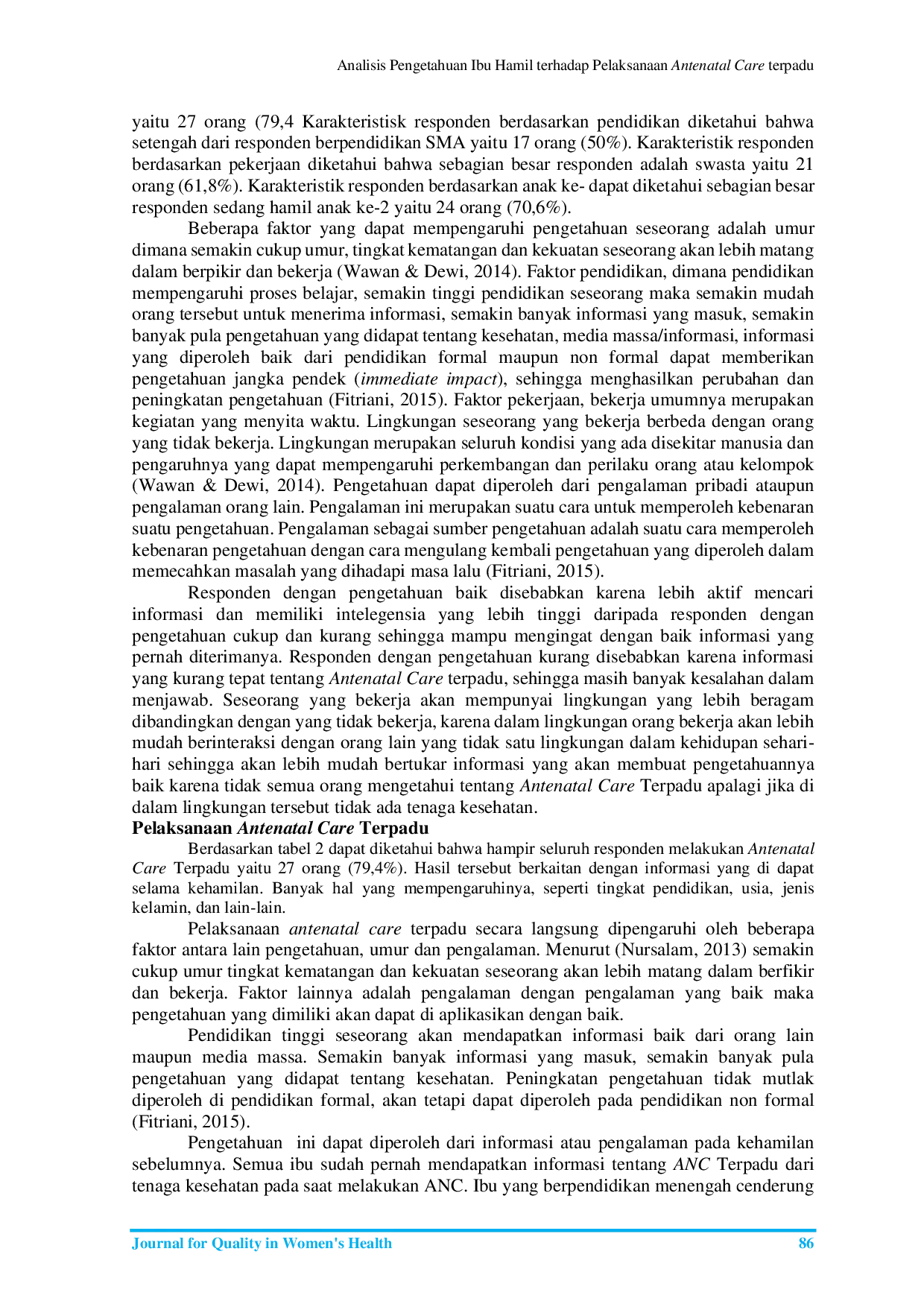 JURIS Analisis Pengetahuan Ibu Hamil terhadap pelaksanaan Antenatal Care terpadu di Desa Jampirogo Kecamatan Sooko Kabupaten Mojokerto