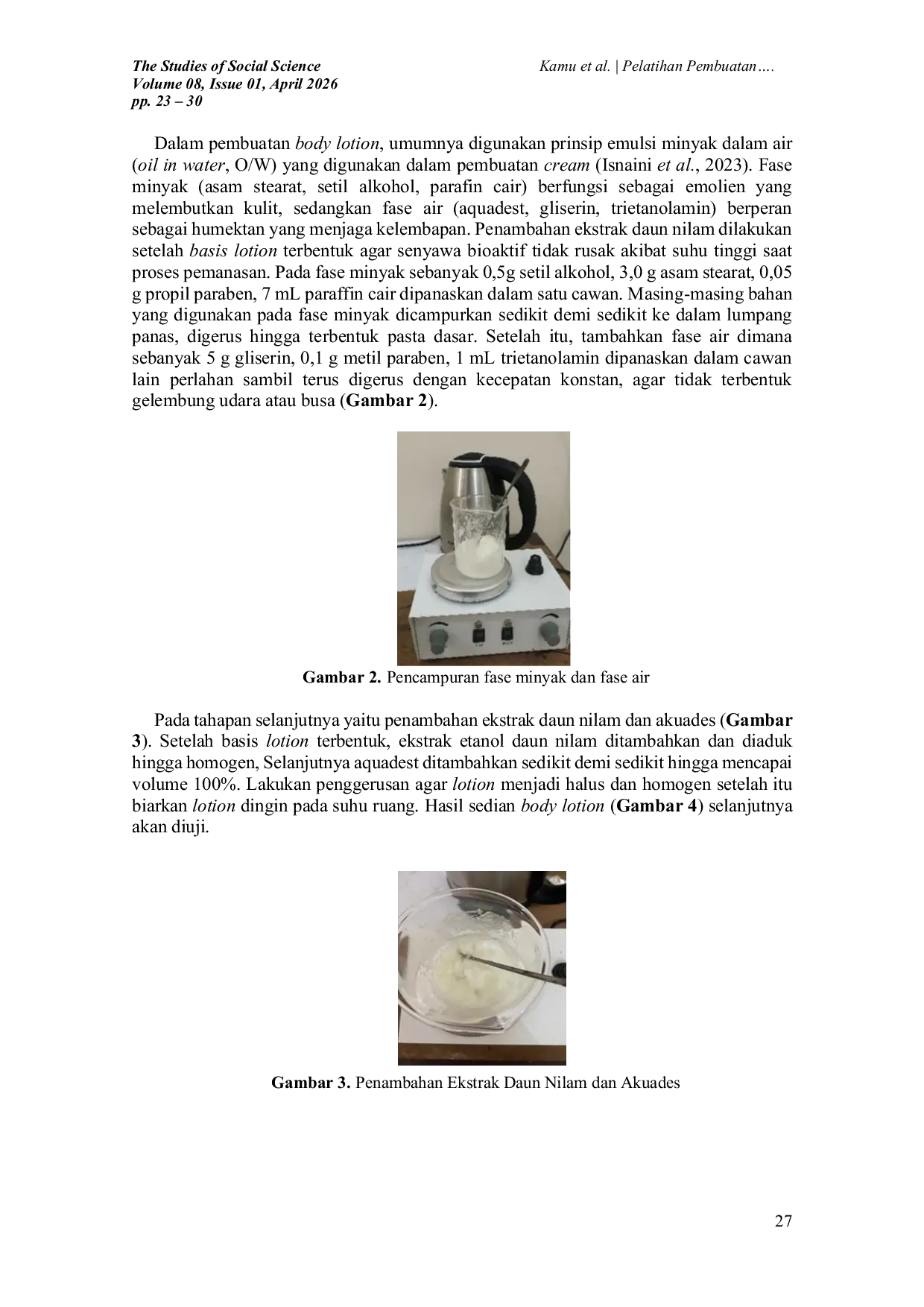 JURIS Pelatihan Pembuatan Body Lotion dari Limbah Hasil Penyulingan Daun Nilam bagi Siswa SMA Negeri 2 Langowan Kabupaten Minahasa