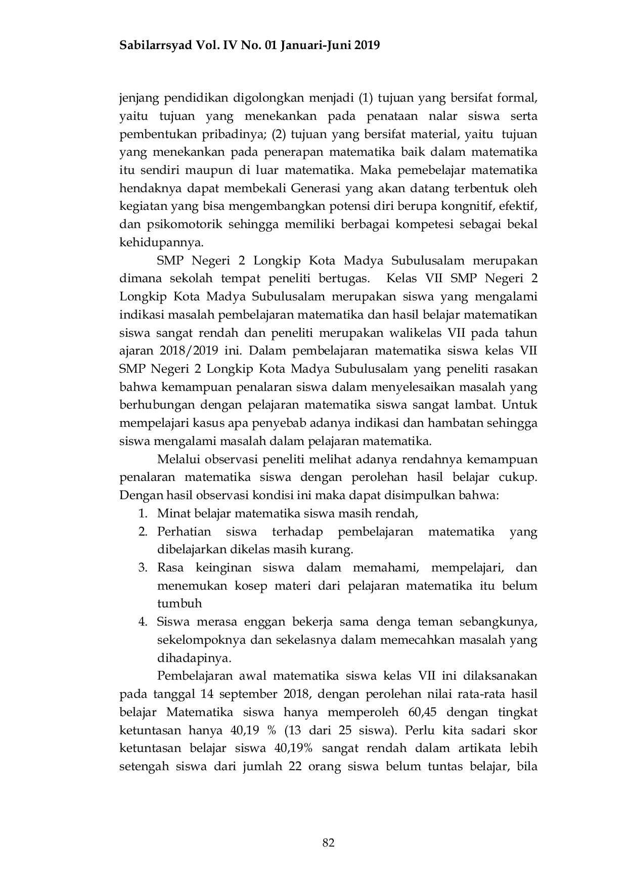 JURIS Penerapan Pendekatan Penemuan Terbimbing Untuk Meningkatkan Kemampuan Penalaran Matematika Materi Keliling Dan Luas Segitiga Siswa Kelas Vii Smp Negeri 2 Longkip Kota Madya Subulussalam Semester I Tah
