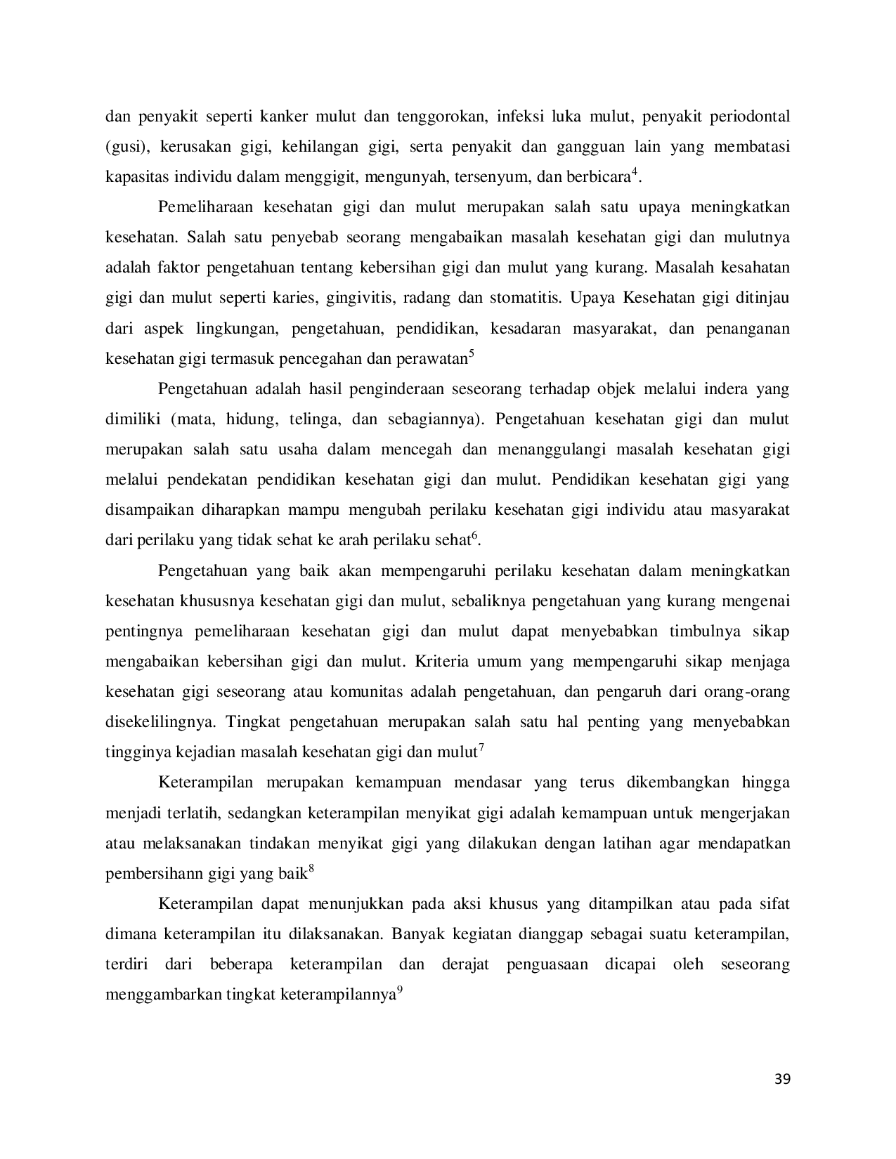 JURIS Hubungan Pengetahuan Pemeliharaan Kesehatan Gigi dan Mulut dengan Keterampilan Menyikat Gigi pada Ibu PKK Tahun 2024