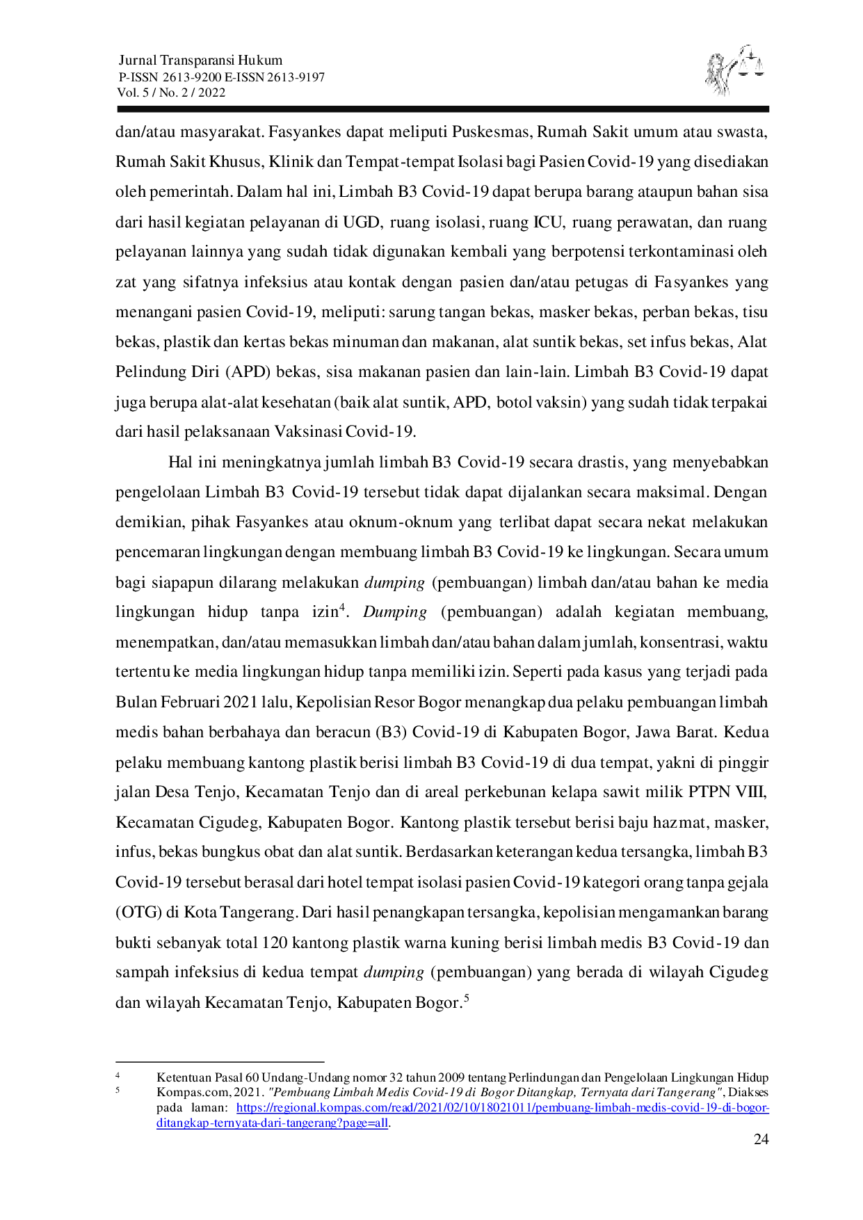 JURIS Penegakan Hukum Positif Terhadap Fasyankes Akibat Tidak Mengelola Limbah B3 Covid 19