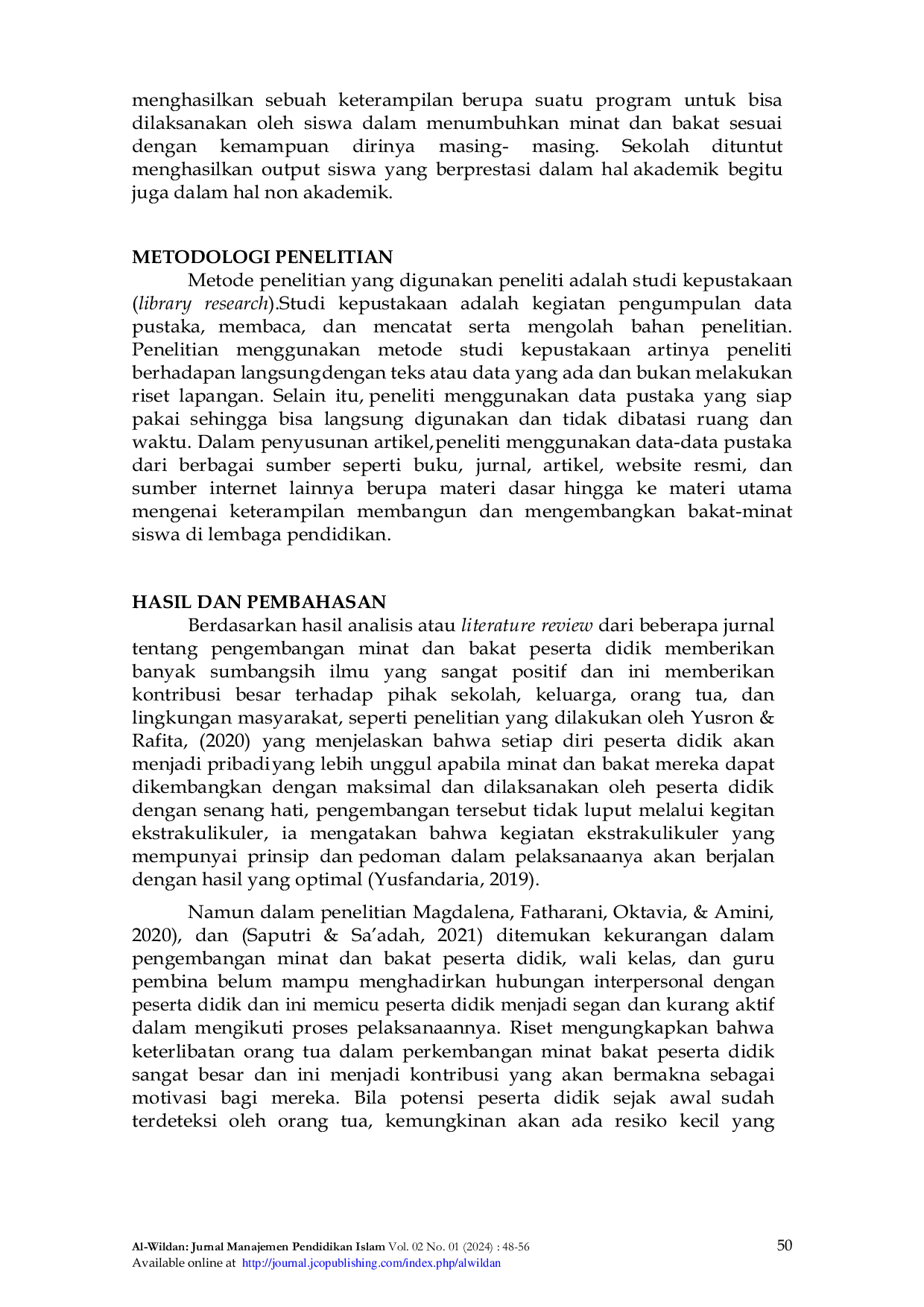 JURIS Keterampilan Membangun Dan Mengembangkan Bakat Minat Siswa Dan Sumber Daya Manusia Di Lembaga Pendidikan