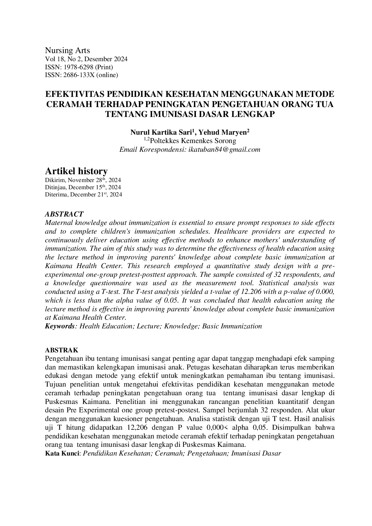 JURIS EFEKTIVITAS PENDIDIKAN KESEHATAN MENGGUNAKAN METODE CERAMAH TERHADAP PENINGKATAN PENGETAHUAN ORANG TUA TENTANG IMUNISASI DASAR LENGKAP Pendidikan Kesehatan Orang Tua tentang Imunisasi Dasar Lengkap