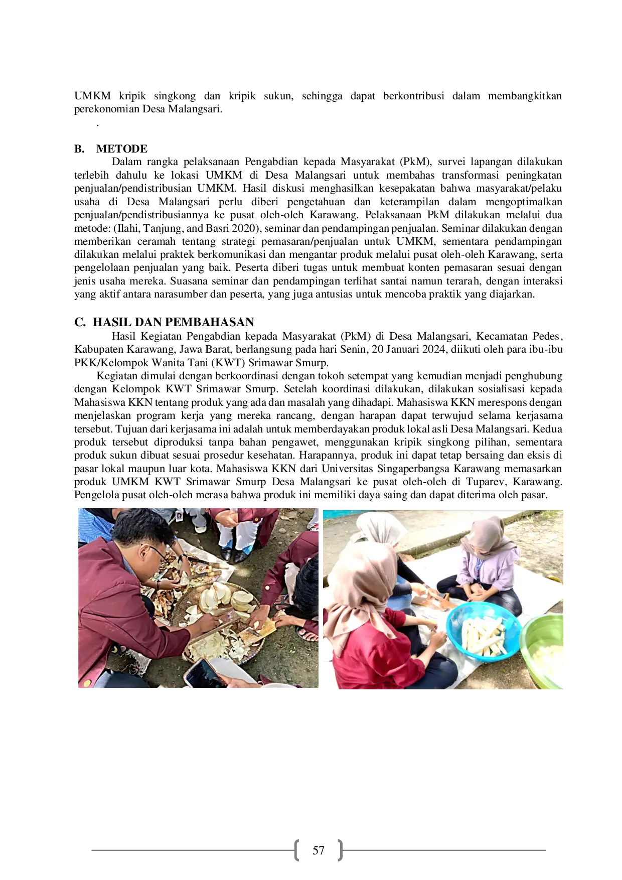 JURIS Assistance in the Distribution of Micro Small and Medium Enterprises MSME Products in Efforts to Increase Sales in Malangsari Village