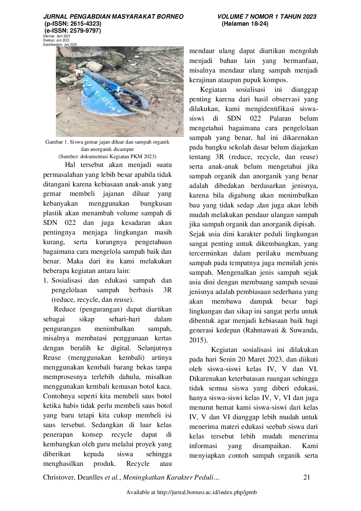 JURIS Meningkatkan Karakter Peduli Lingkungan Pada Usia Dini Melalui Sosialisasi Sampah dan Pengelolaan Sampah 3R Reduce Recycle dan Reuse Di Sdn 022 Palaran Kalimantan Timur