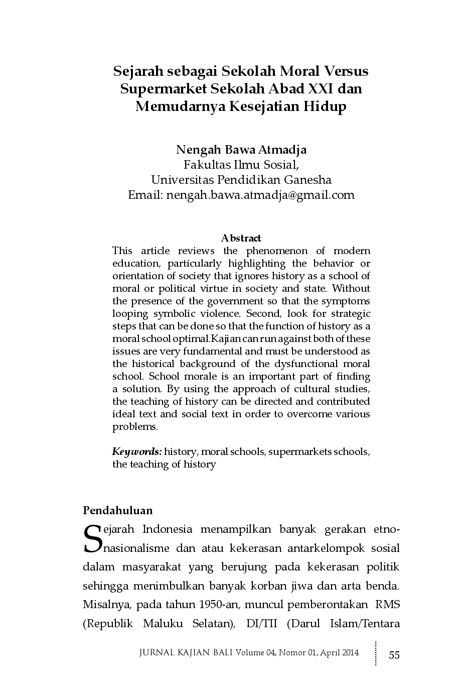 juris Sejarah sebagai Sekolah Moral Versus Supermarket Sekolah Abad XXI dan Memudarnya Kesejatian Hidup