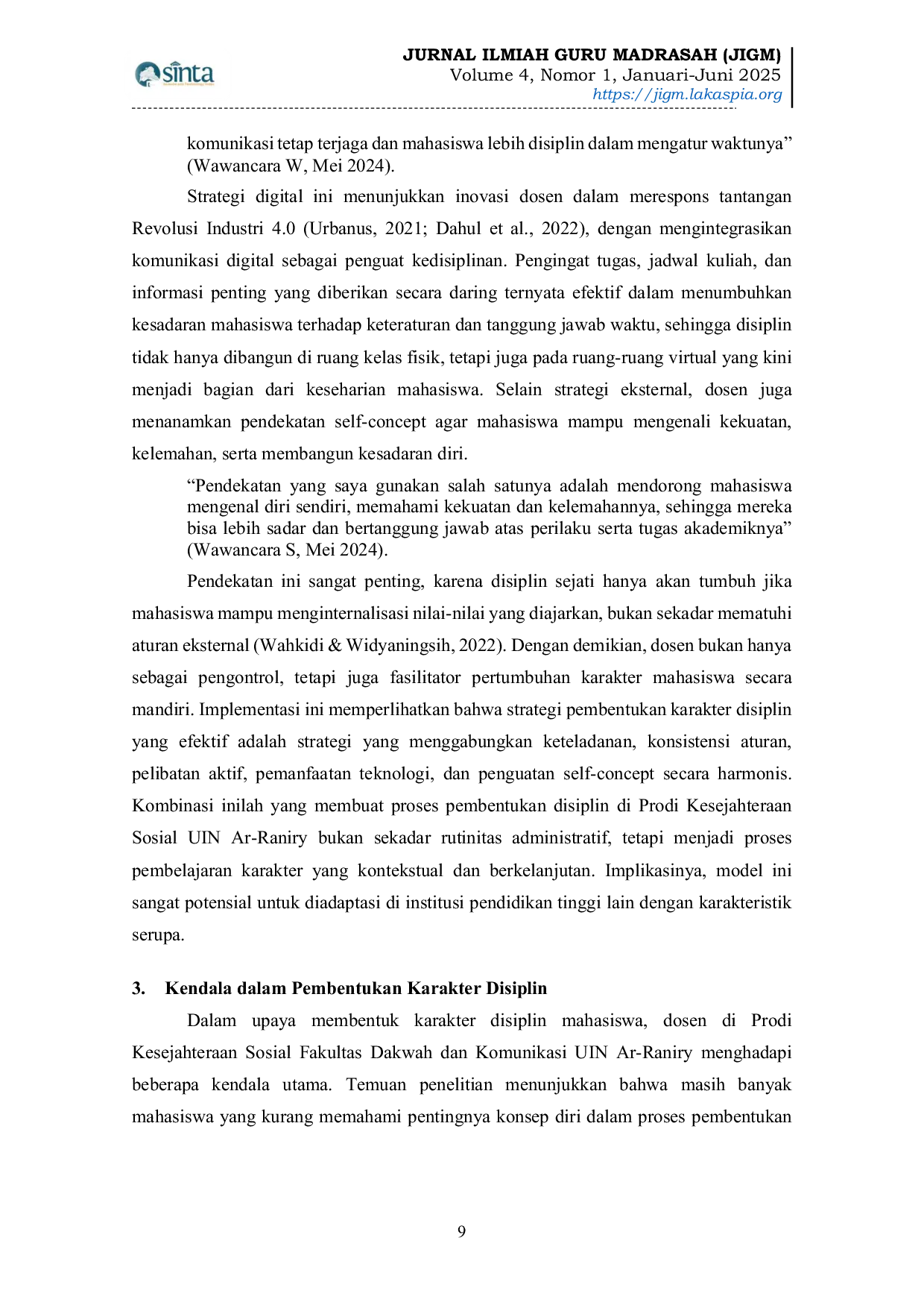 JURIS Strategi Dosen dalam Membentuk Karakter Disiplin Mahasiswa Studi di Program Studi Kesejahteraan Sosial UIN Ar Raniry Banda Aceh