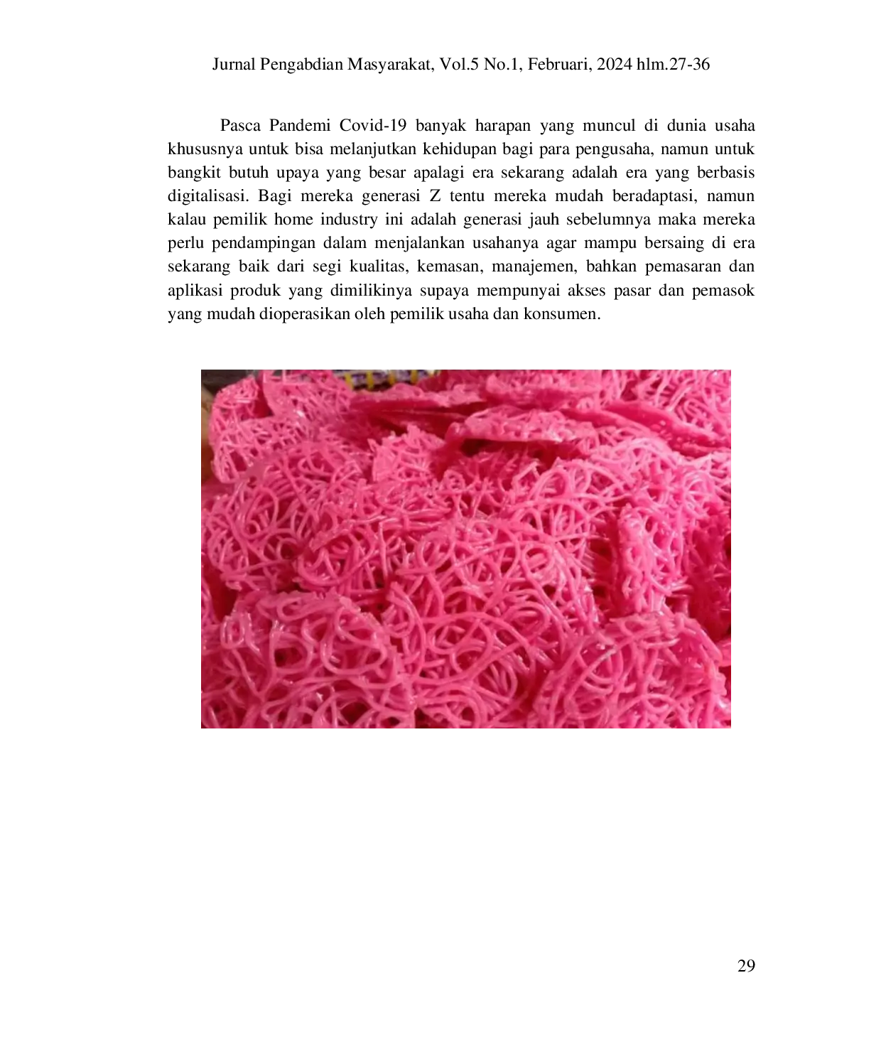 JURIS Pendampingan Pengembangan Sentra Industri Kerupuk Dalam Meningkatkan Pendapatan Masyarakat Di Kawasan Desa Ajung Wetan Kecamatan Ajung Kabupaten Jember