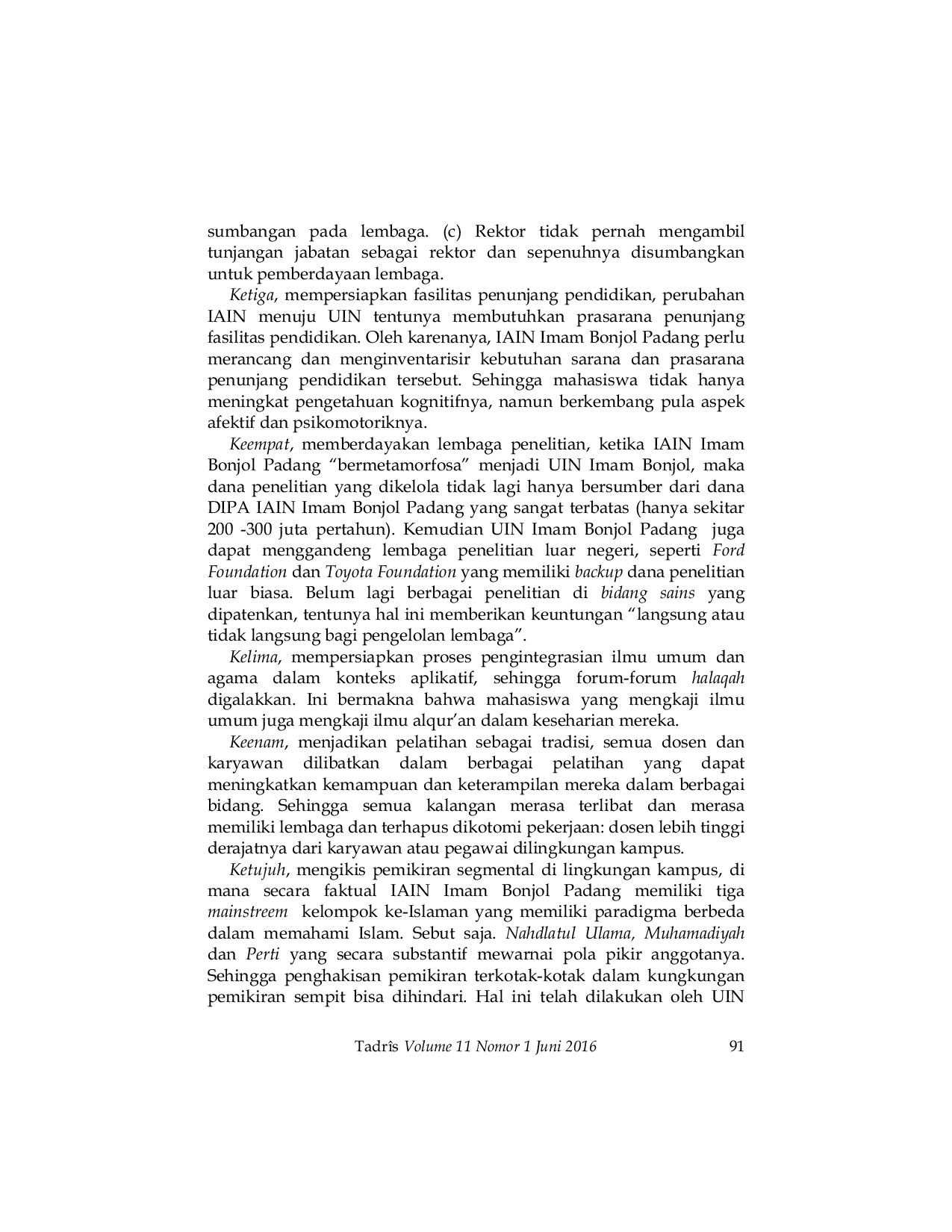 JURIS Studi Deskriptif Tentang Alih Status Institut Agama Islam Negeri Iain Menjadi Universitas Islam Negeri Uin Imam Bonjol Padang