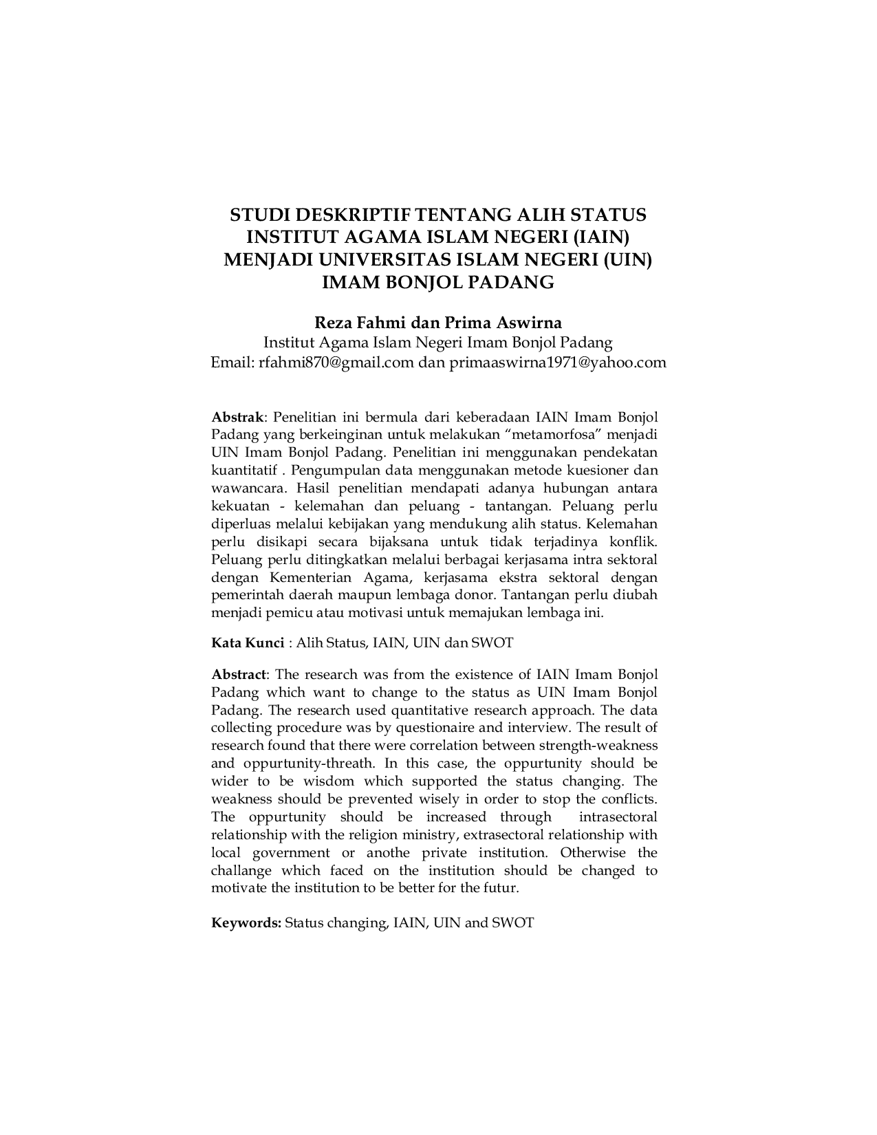 JURIS Studi Deskriptif Tentang Alih Status Institut Agama Islam Negeri Iain Menjadi Universitas Islam Negeri Uin Imam Bonjol Padang