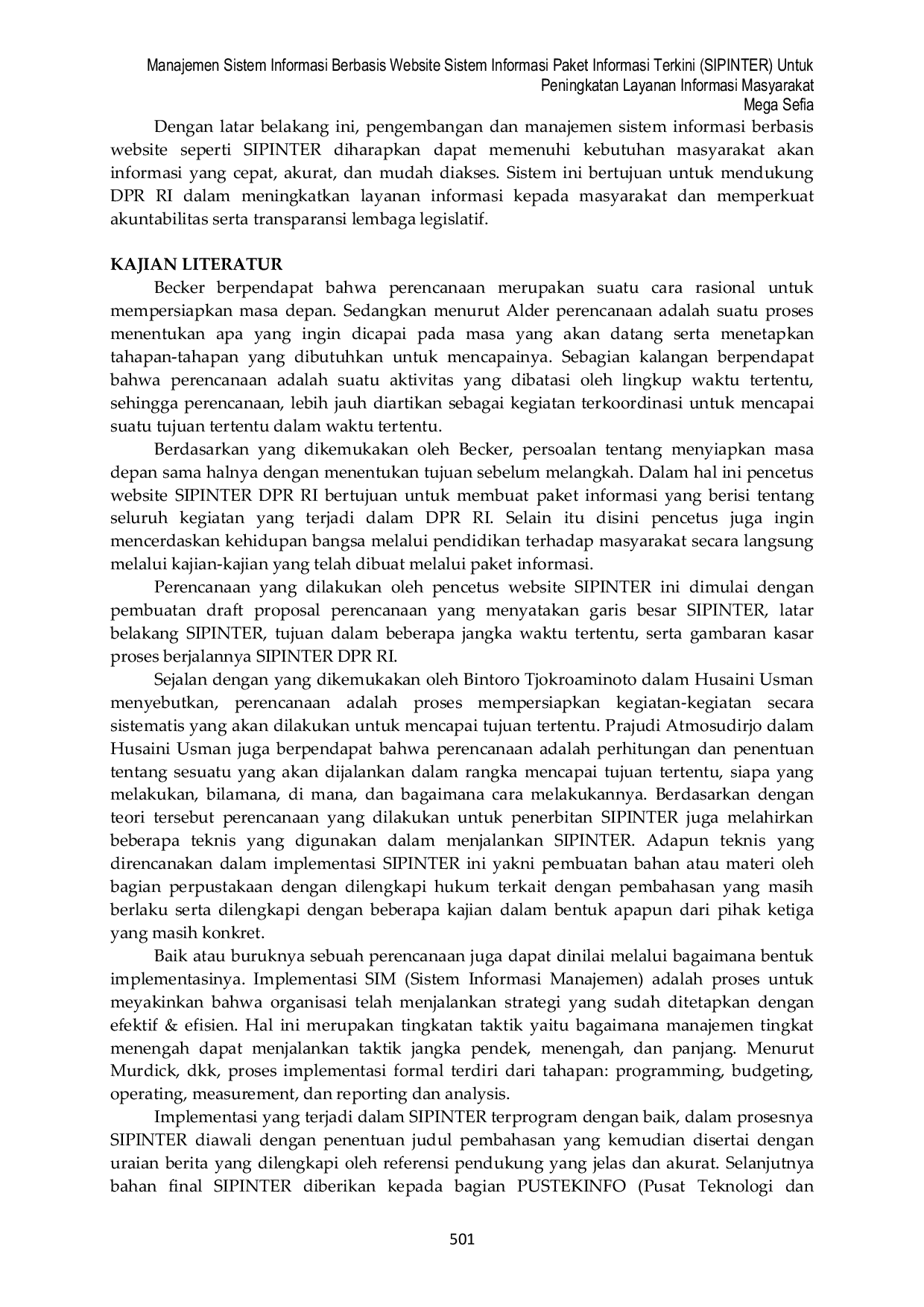 JURIS Manajemen Sistem Informasi Berbasis Website Sistem Informasi Paket Informasi Terkini SIPINTER Untuk Peningkatan Layanan Informasi Masyarakat