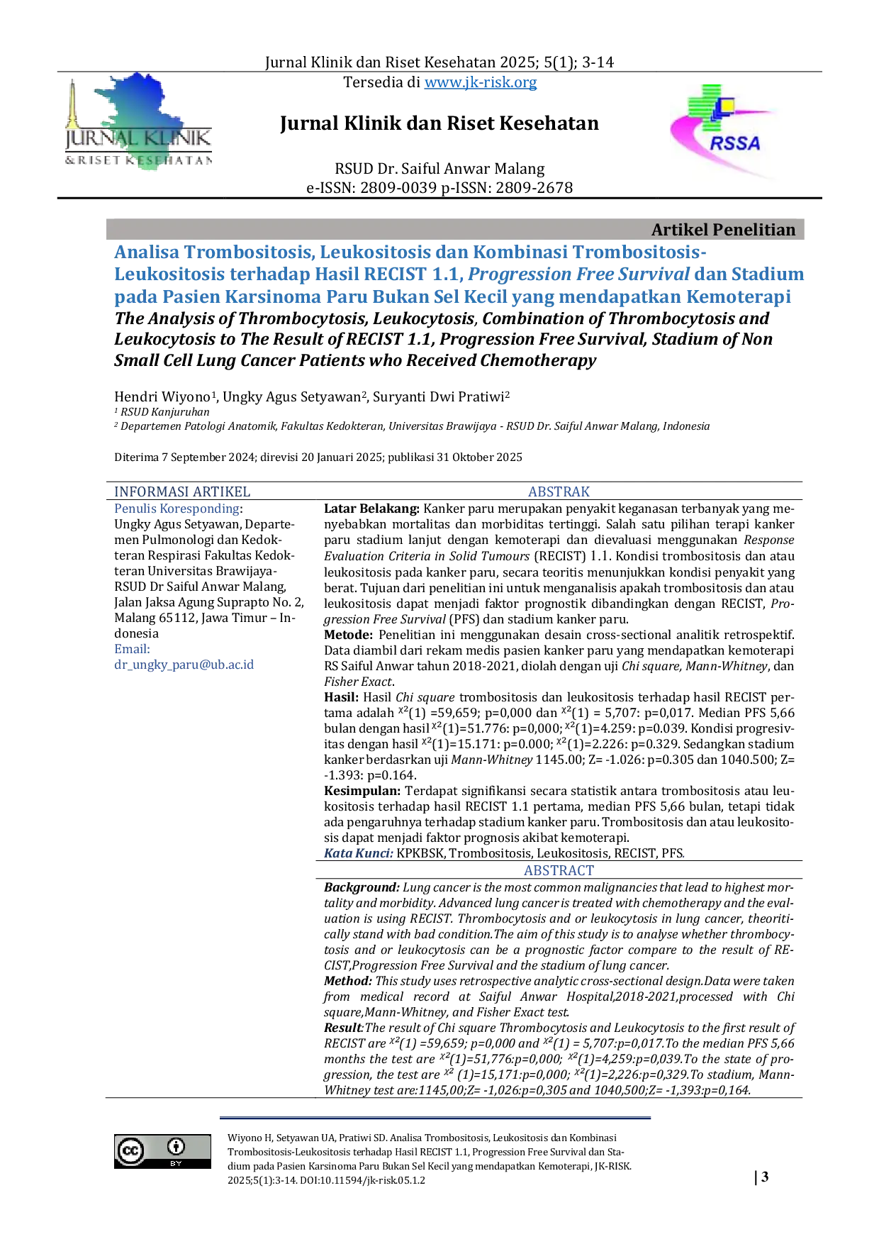 JURIS The Analysis of Thrombocytosis Leukocytosis Combination of Thrombocytosis and Leukocytosis to The Result of RECIST 1 1 Progression Free Survival Stadium of Non Small Cell Lung Cancer Patients who