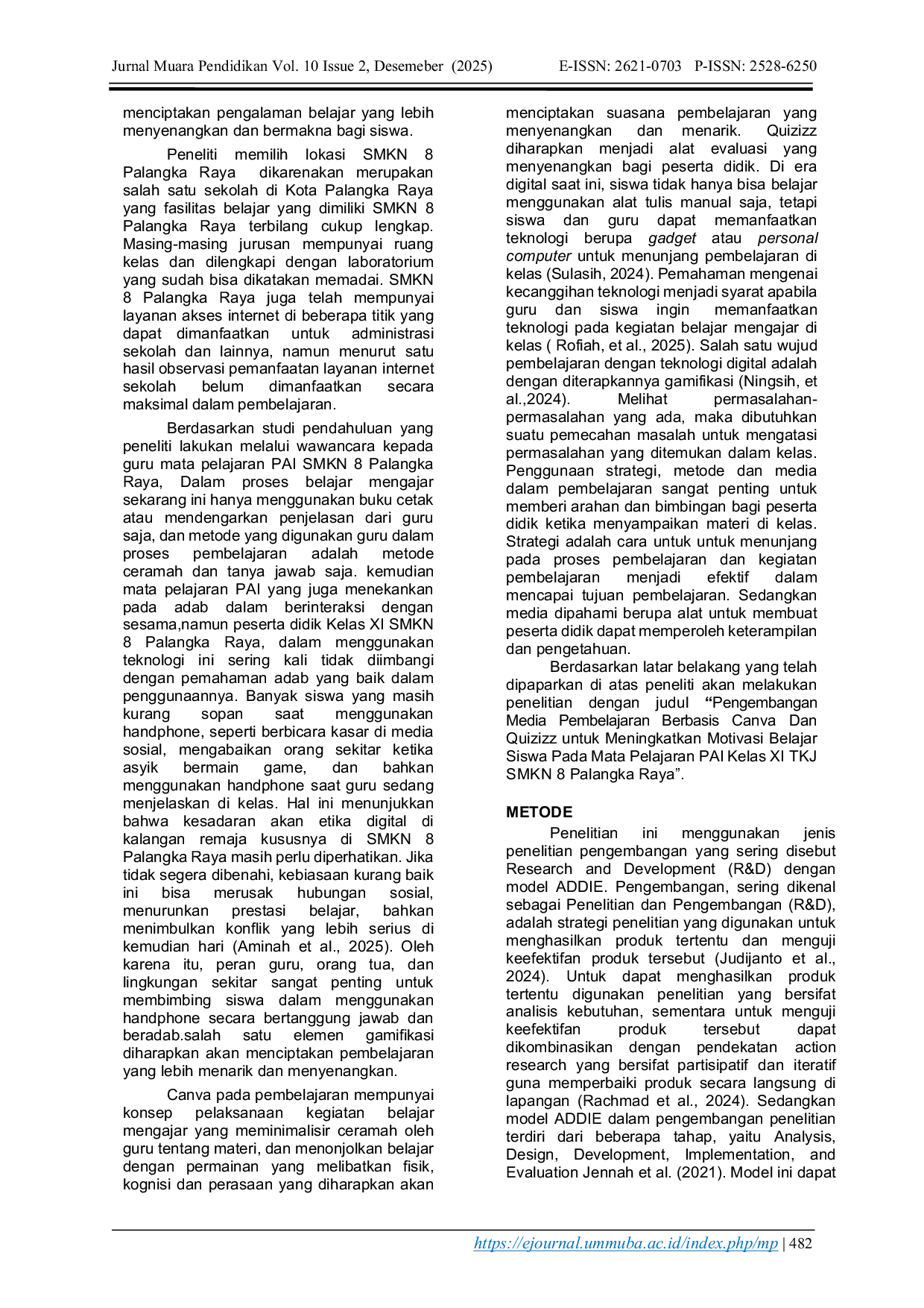 JURIS Pengembangan Media Pembelajaran Berbasis Canva Dan Quizizz untuk Meningkatkan Motivasi Belajar Siswa Kelas XI SMKN