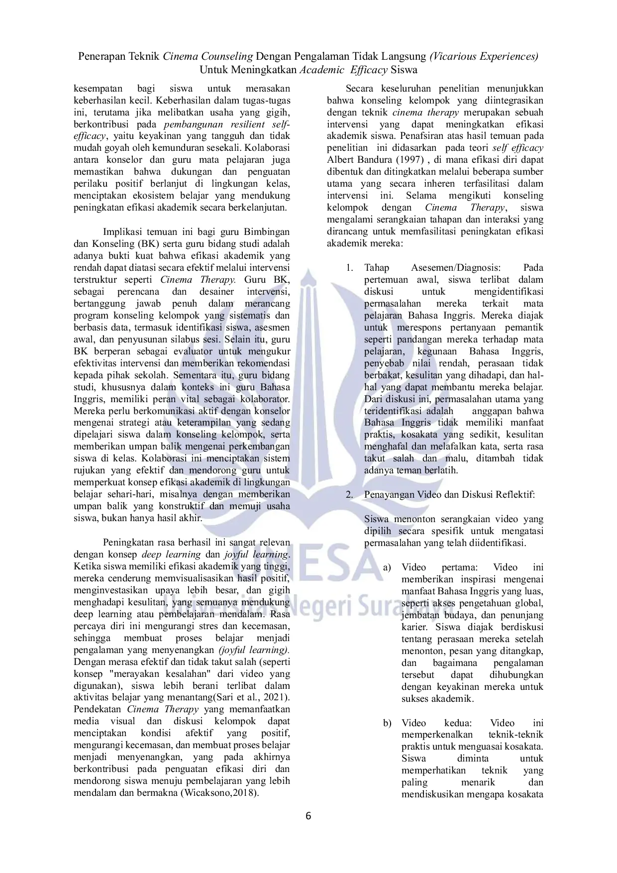 JURIS Penerapan Teknik Cinema Counseling Dengan Pengalaman Tidak Langsung Vicarious Experiences Untuk Meningkatkan Academic Efficacy Siswa