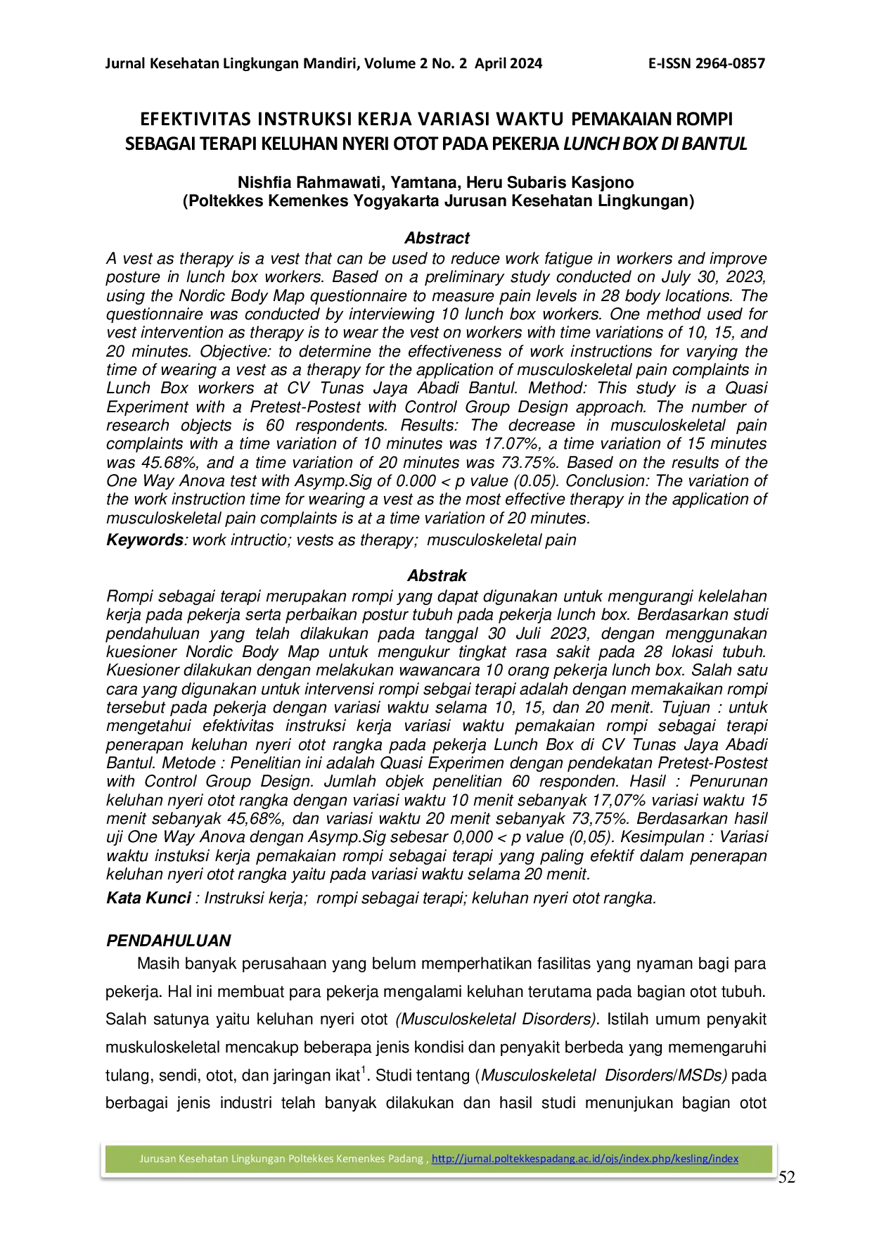 JURIS Efektivitas Instruksi Kerja Variasi Waktu Pemakaian Rompi sebagai Terapi Keluhan Nyeri Otot pada Pekerja Lunch Box di Bantul