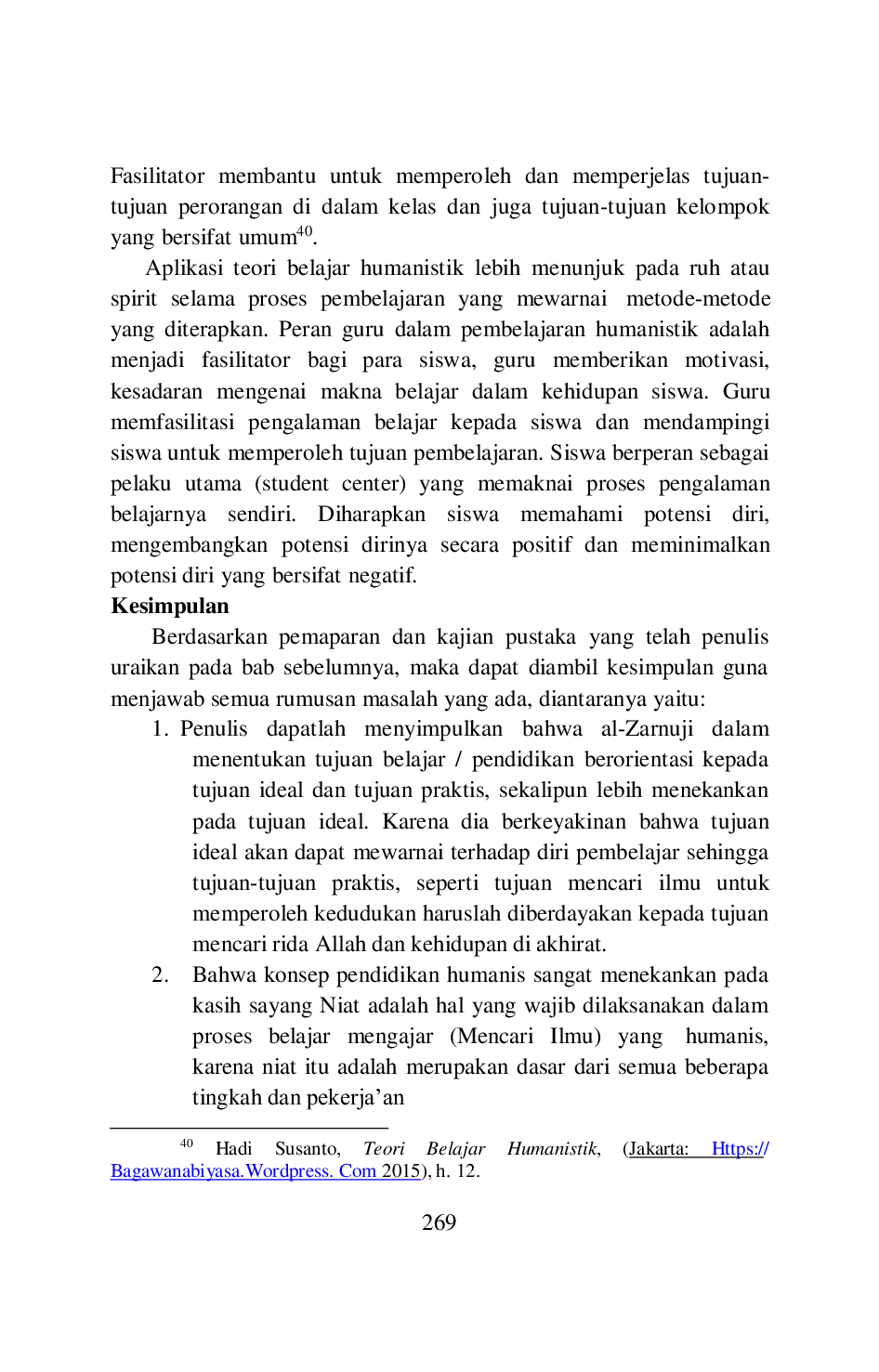 JURIS Konsep Pendidikan Humanis Perspektif Islam Dan Aplikasinya Dalam Proses Belajar Mengajar Menurut AlAcZarnuji