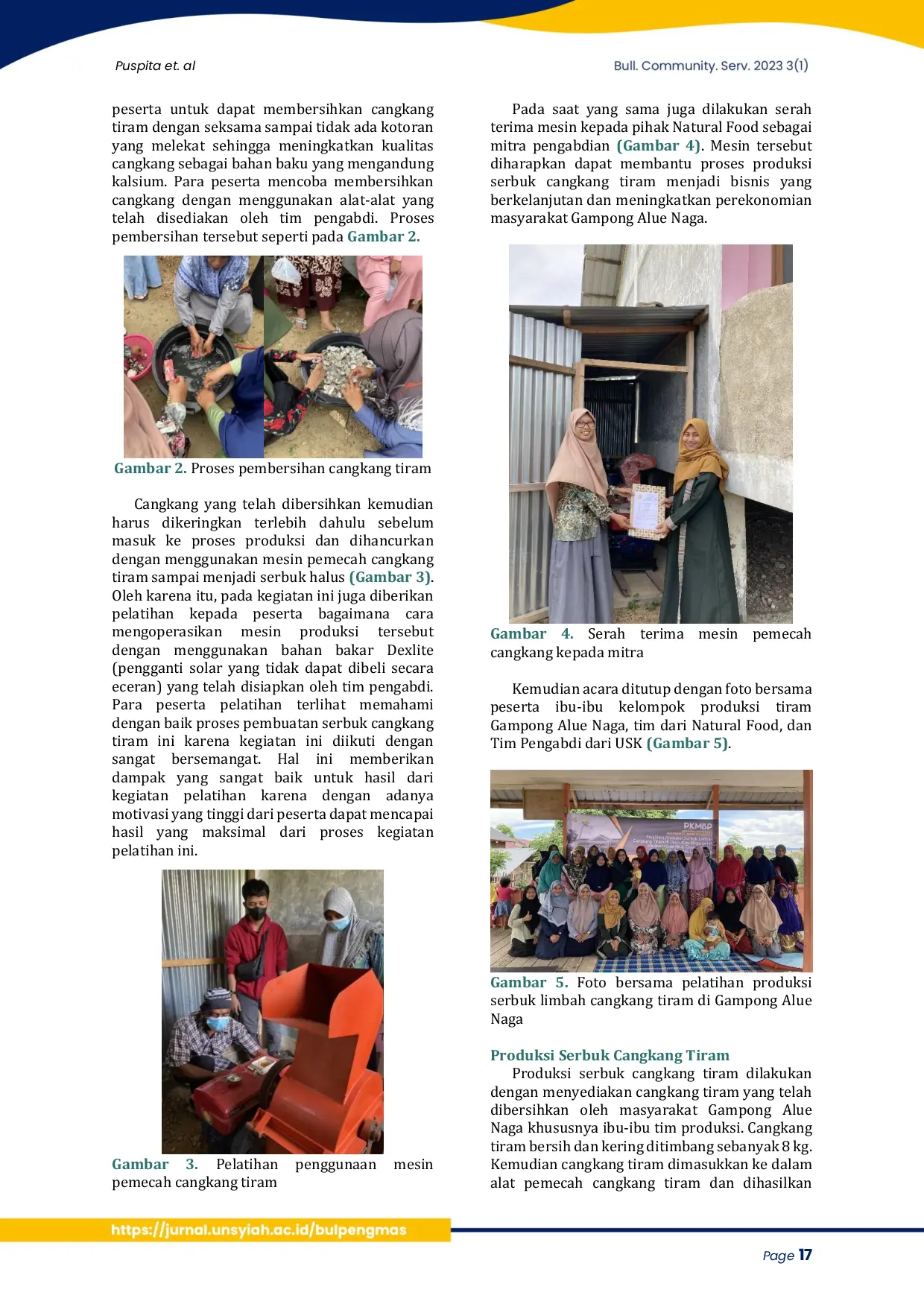 JURIS Produksi serbuk limbah cangkang tiram di Gampong Alue Naga untuk meningkatkan nilai ekonomis dan mengurangi dampak lingkungan Production of oyster shell waste in Alue Naga Village to increase economi
