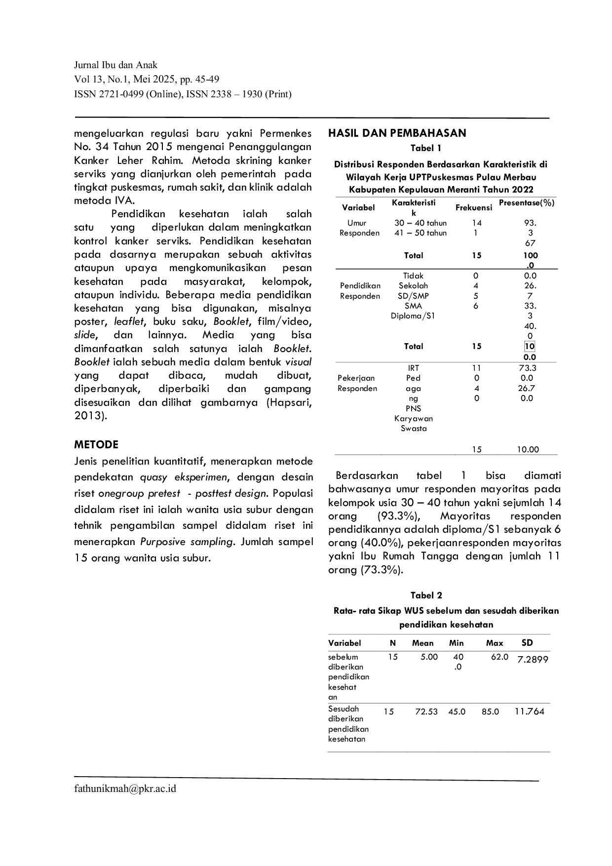 JURIS The Effect of Health Education Using Booklets on the Attitude of Women of Reliable Age About Early Detection of Cervic Cancer Using IVA Test Method at UPT Puskesmas Island Merbau Regency of Meranti Is