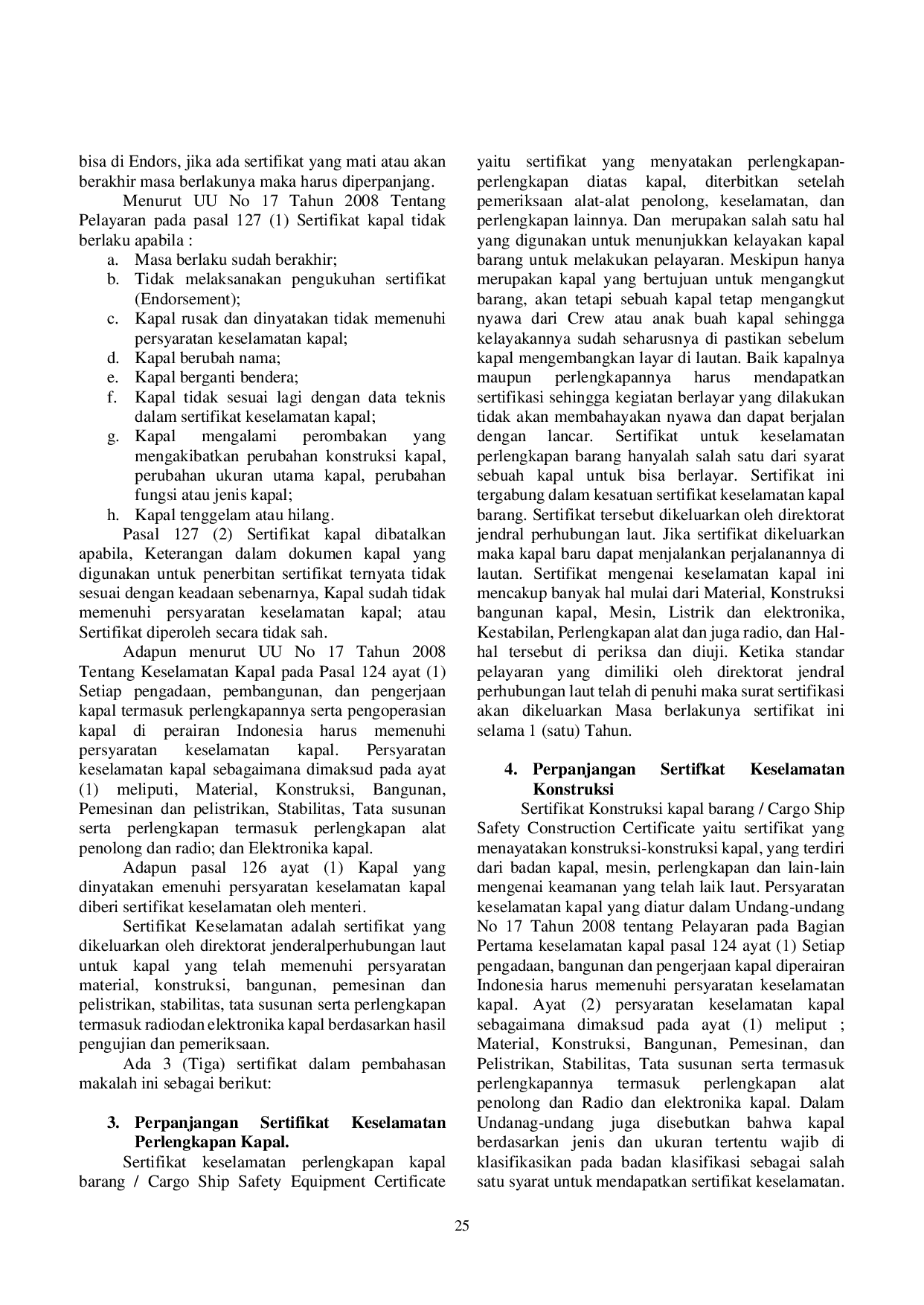 JURIS Proses Perpanjangan Sertifikat SOLAS Keselamatan Konstruksi Perlengkapan dan Radio KM Isa Victory Pada PT Gemalindo Shipping Cabang Dumai