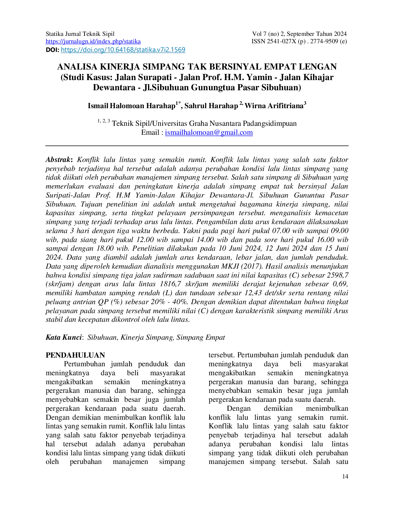 JURIS ANALISA KINERJA SIMPANG TAK BERSINYAL EMPAT LENGAN Studi Kasus Jalan Surapati Jalan Prof H M Yamin Jalan Kihajar Dewantara Jl Sibuhuan Gunungtua Pasar Sibuhuan