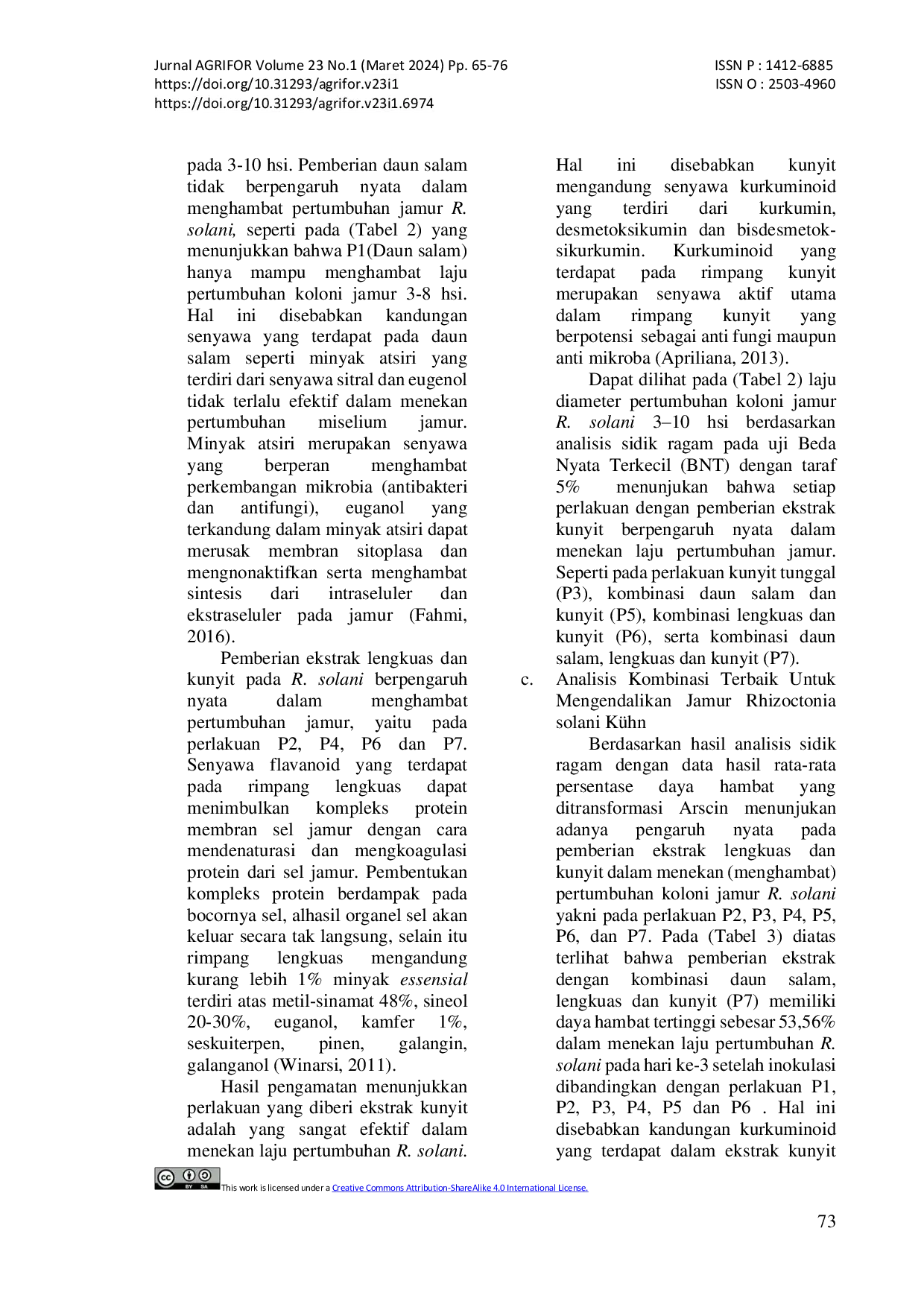 JURIS UJI EFEKTIVITAS PESTISIDA NABATI DARI EKSTRAK DAUN SALAM LENGKUAS DAN KUNYIT TERHADAP BUSUK BUAH RHIZOCTONIA Rhizoctonia solani K hn PADA TOMAT Lycopersicum esculentum Mill SECARA IN VITRO